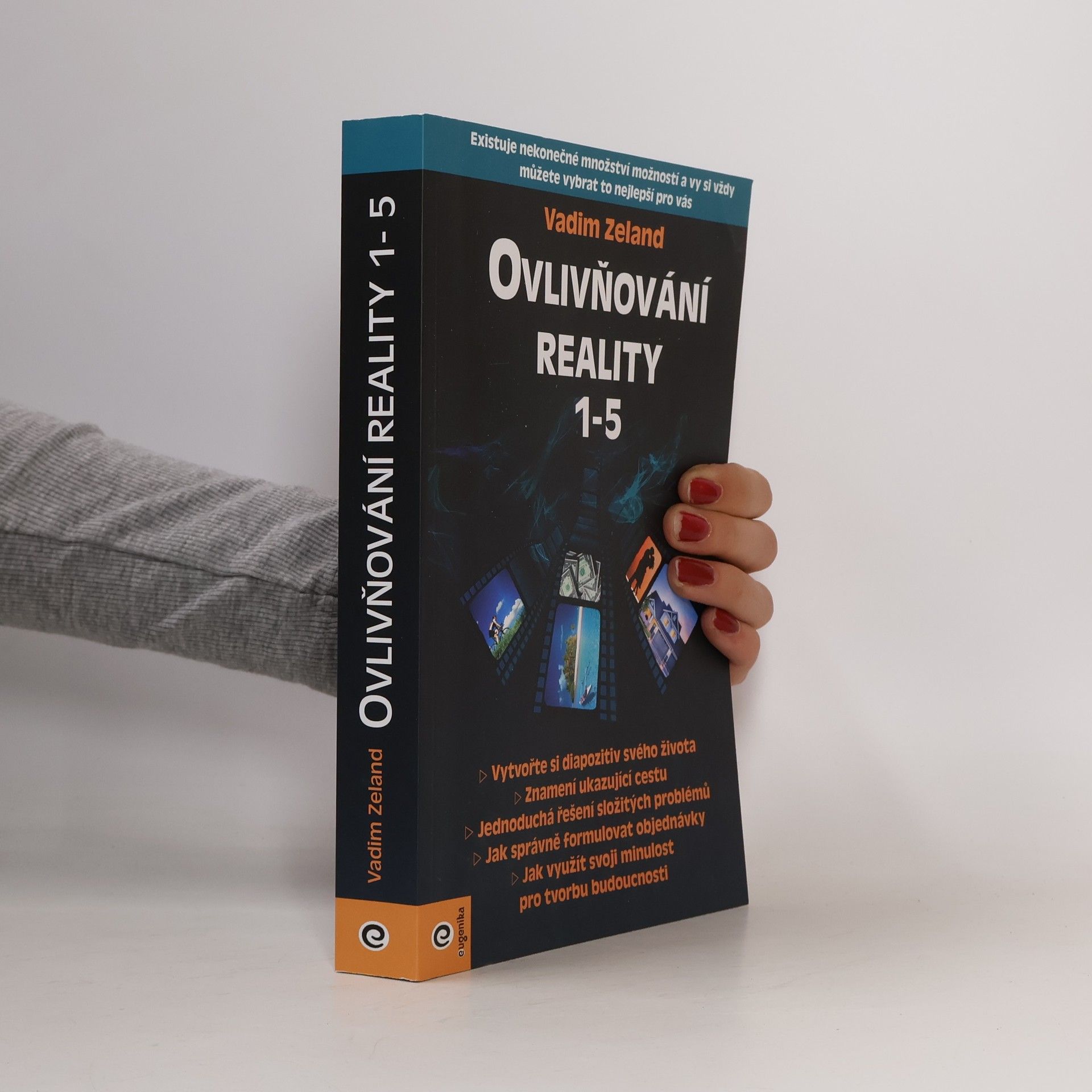 Vadim Zeland Ovlivňování reality 1-5