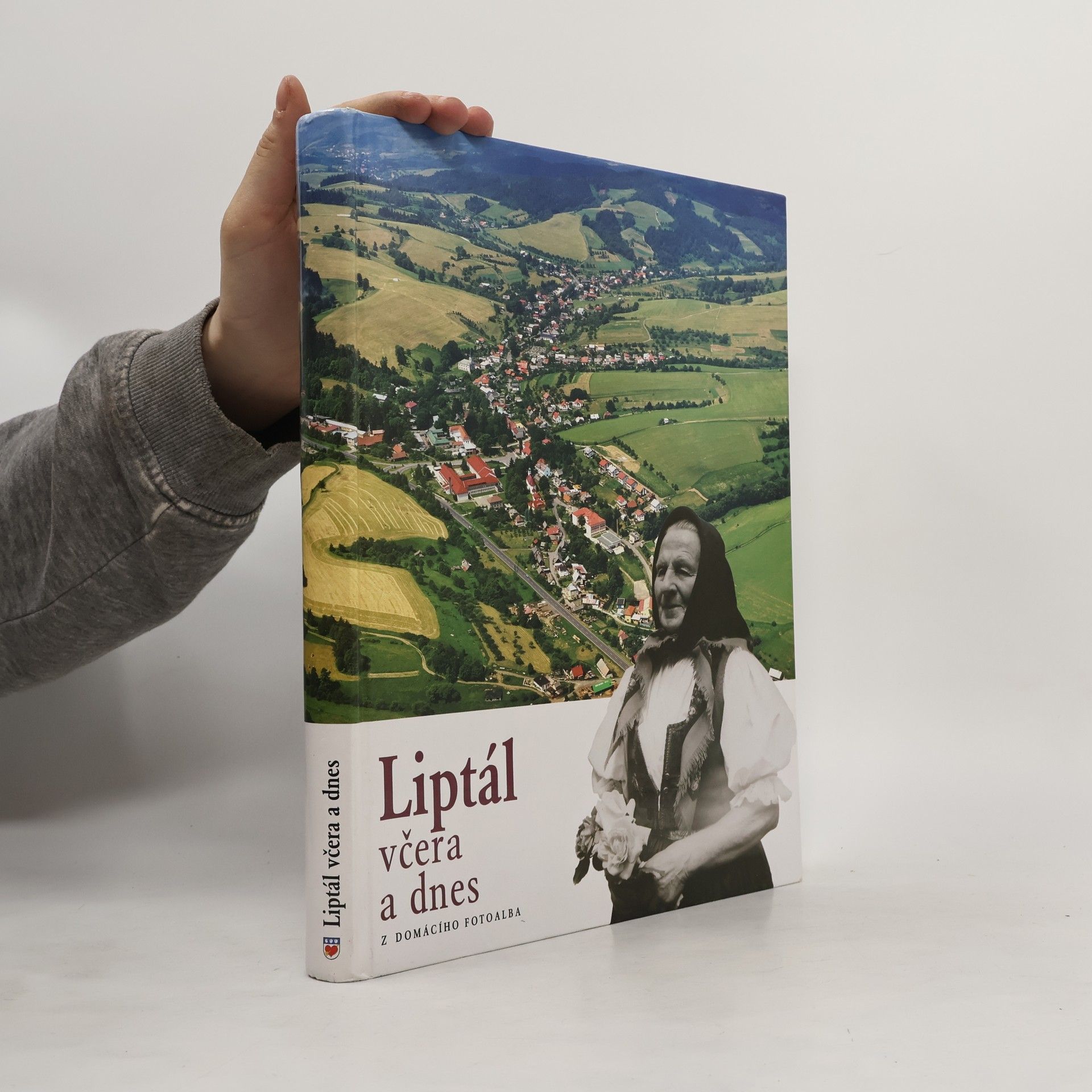 Věra Halová Liptál včera a dnes : z domácího fotoalba