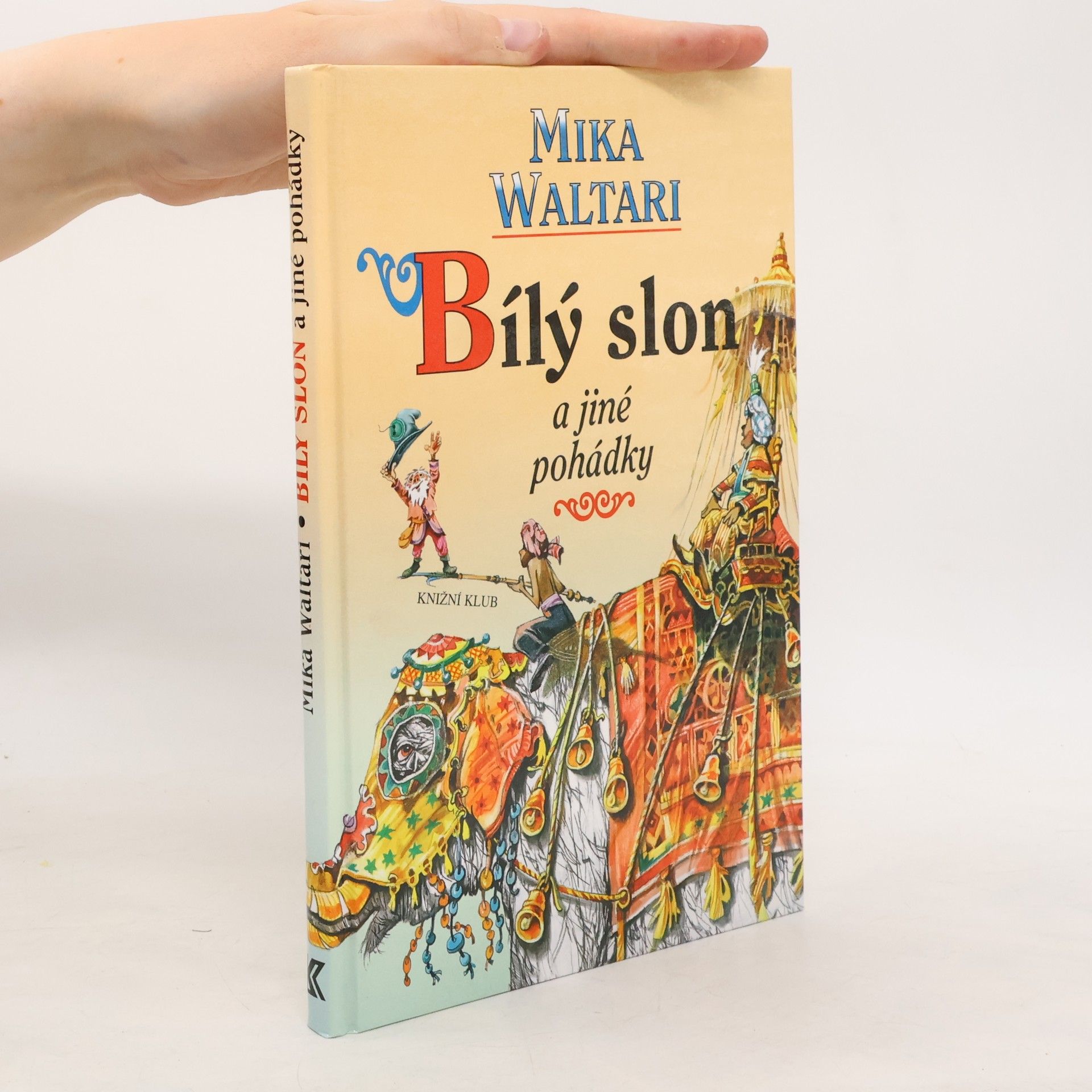 Mika Waltari Bílý slon a jiné pohádky