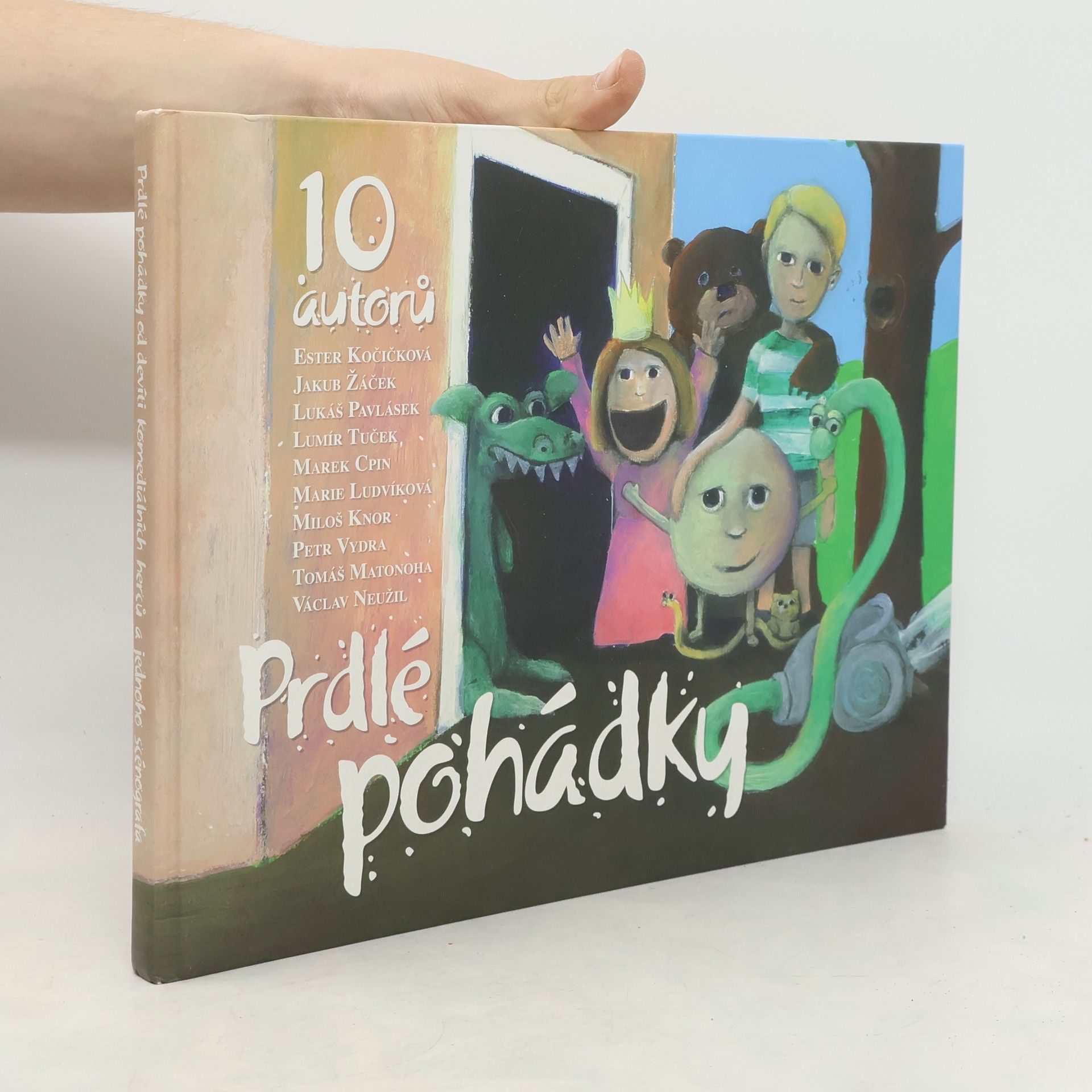 Prdlé pohádky. Od devíti komediálních herců a jednoho scénografa