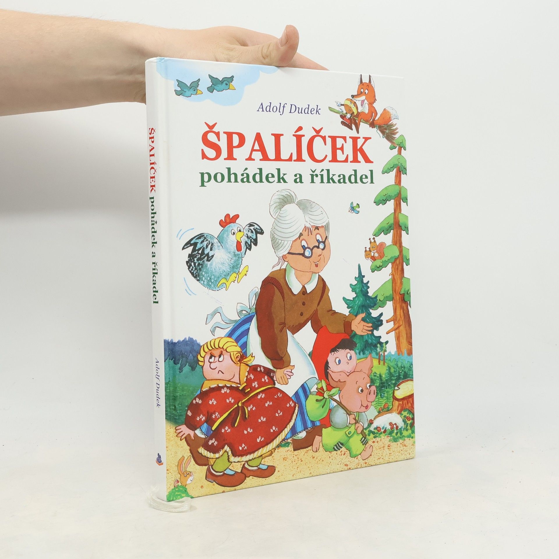 Adolf Dudek Špalíček pohádek a říkadel