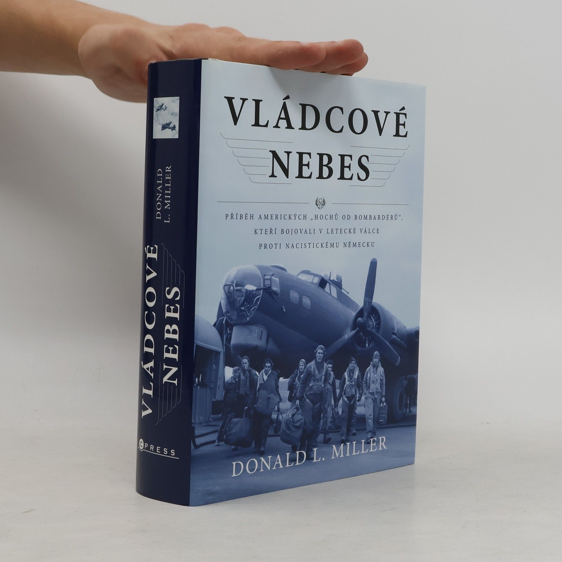 Donald L. Miller Vládcové nebes