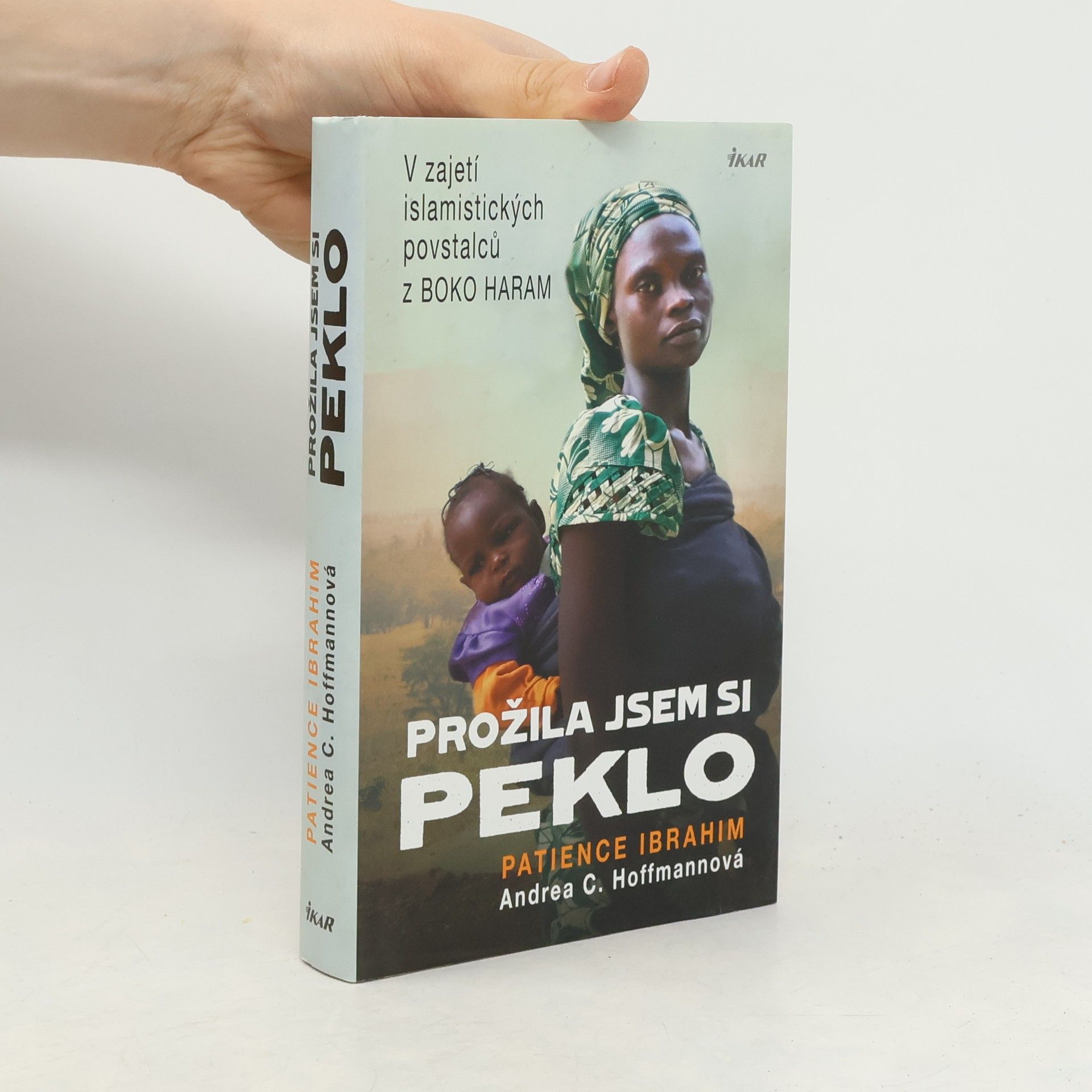 Andrea Claudia Hoffmann Prožila jsem si peklo