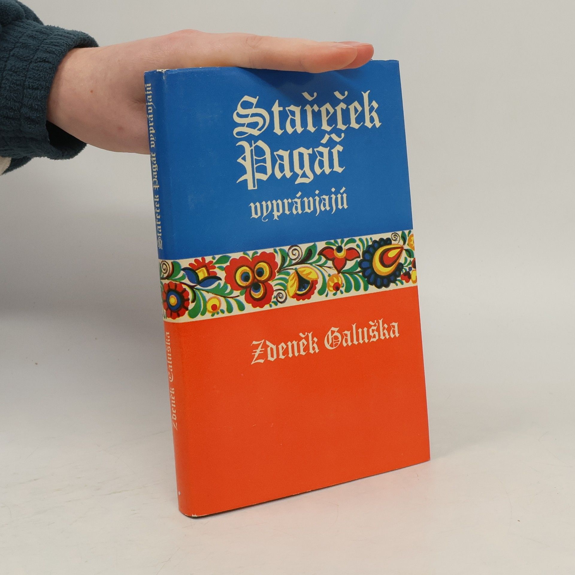 Zdeněk Galuška Stařeček Pagáč vyprávjajú