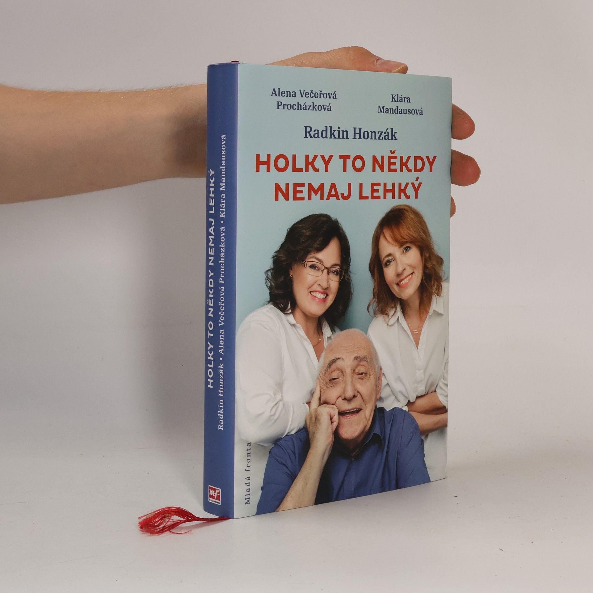 Alena Večeřová Procházková Holky to někdy nemaj lehký