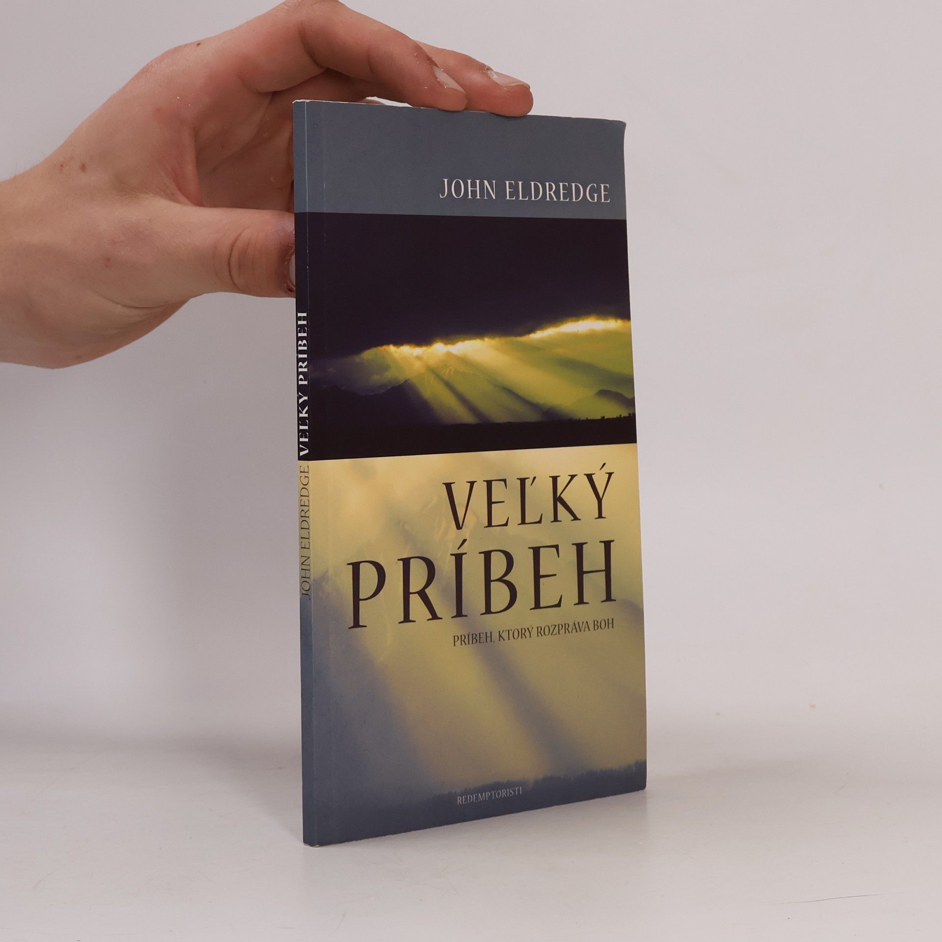 John Eldredge Veľký príbeh