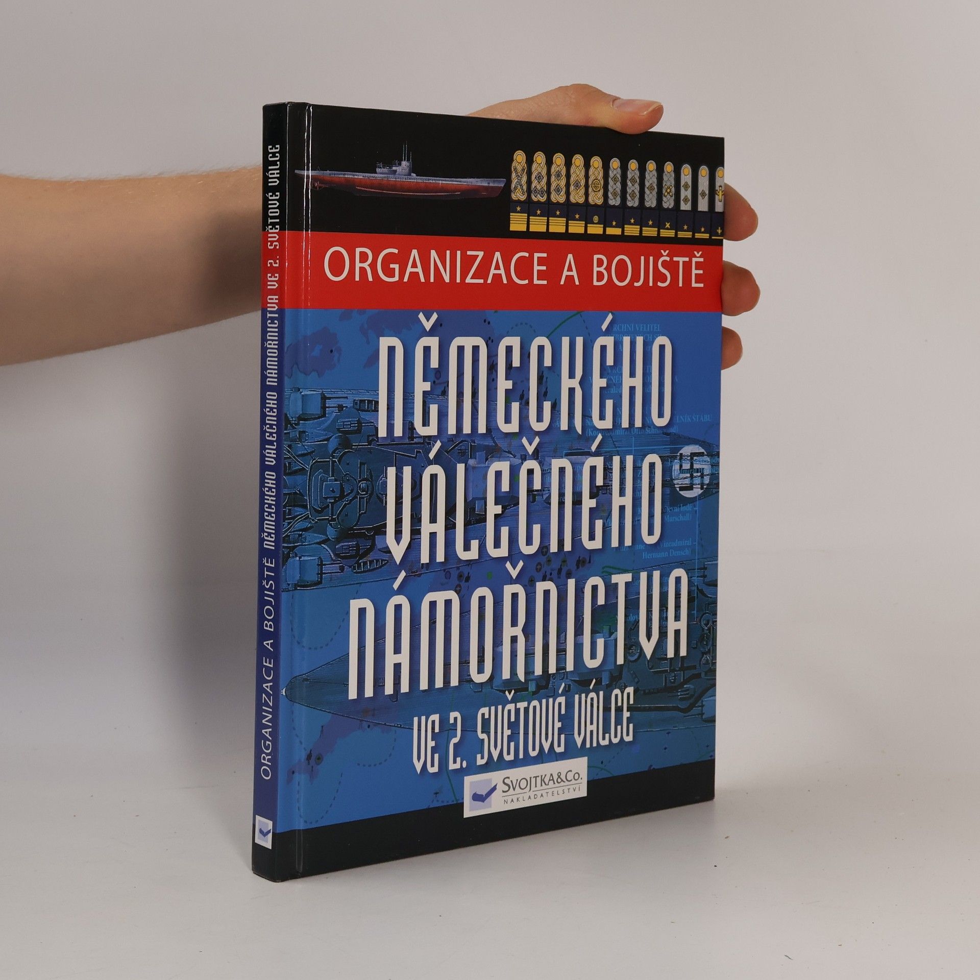 Chris McNab Organizace a bojiště německého válečného námořnictva ve 2. světové válce