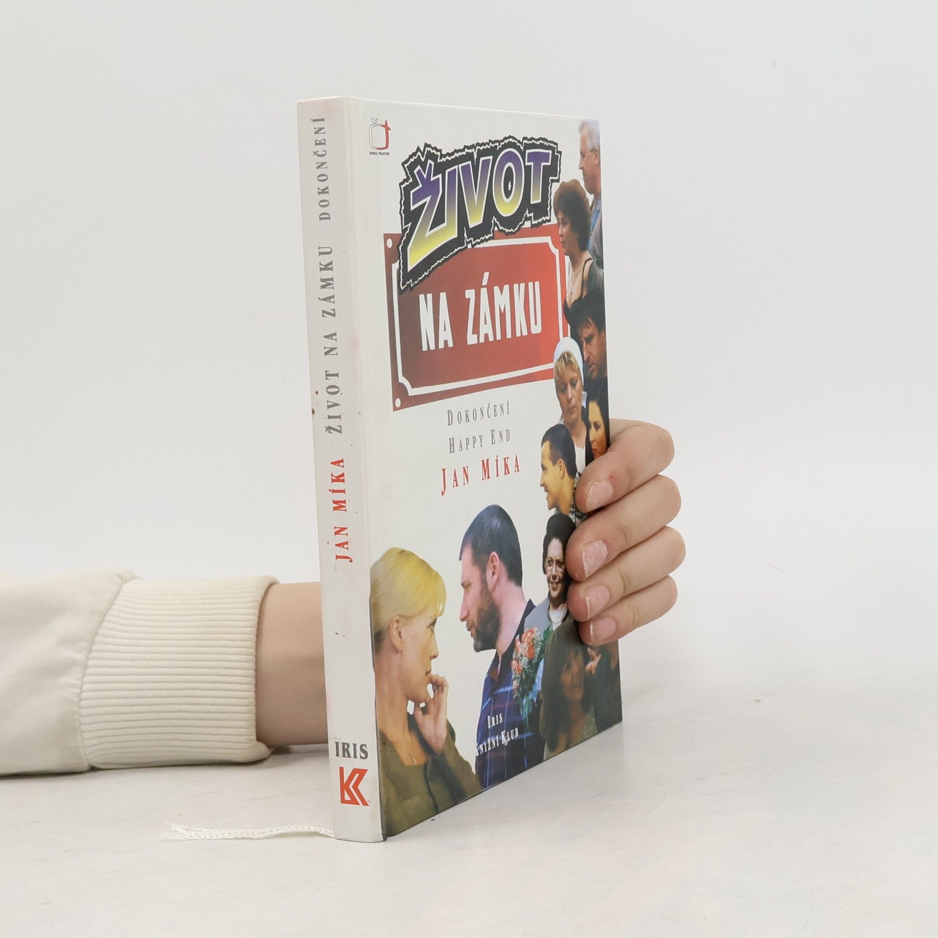 Jan Míka Život na zámku : podle stejnojmenného televizního seriálu : dokončení, happy end