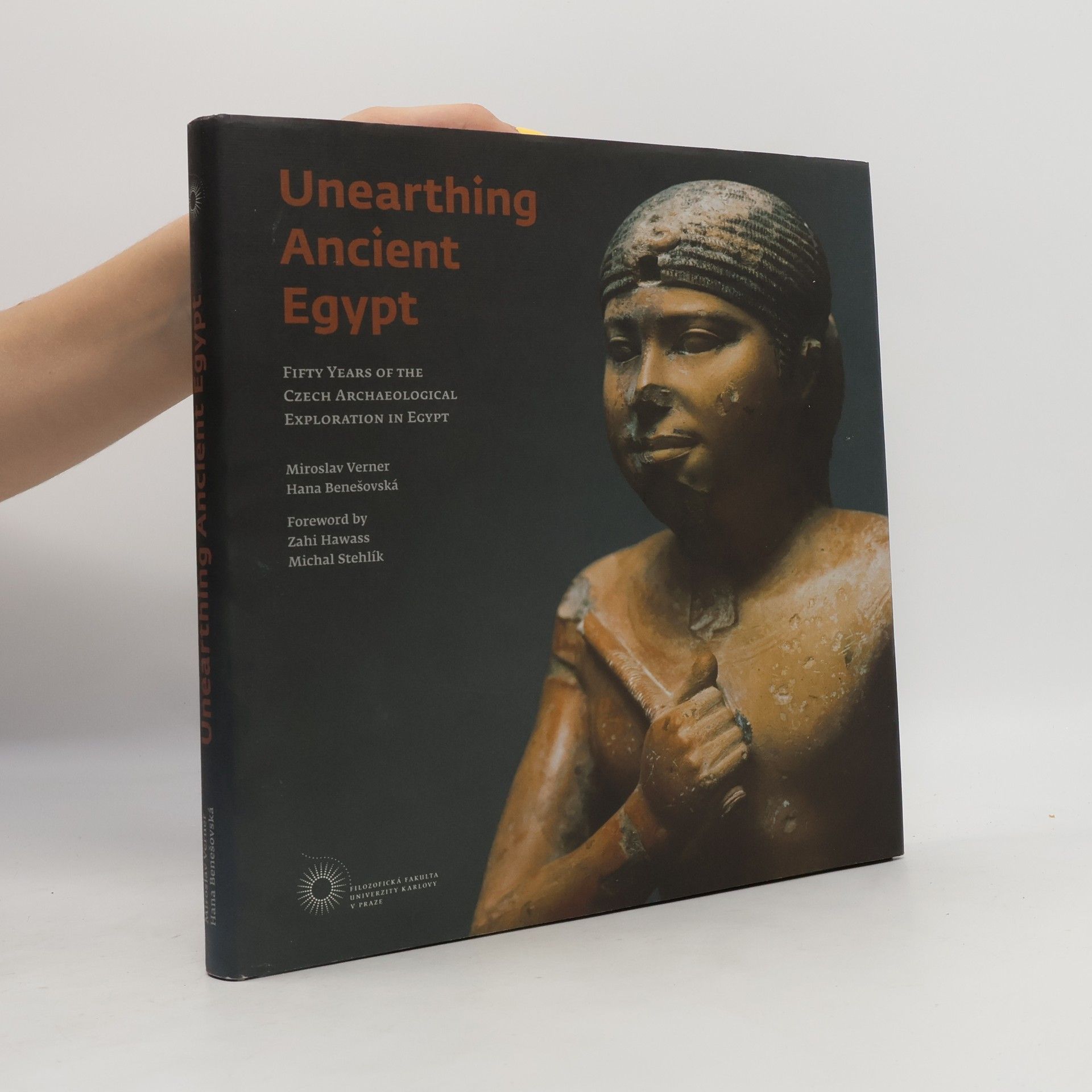 Hana Benešovská Unearthing Ancient Egypt