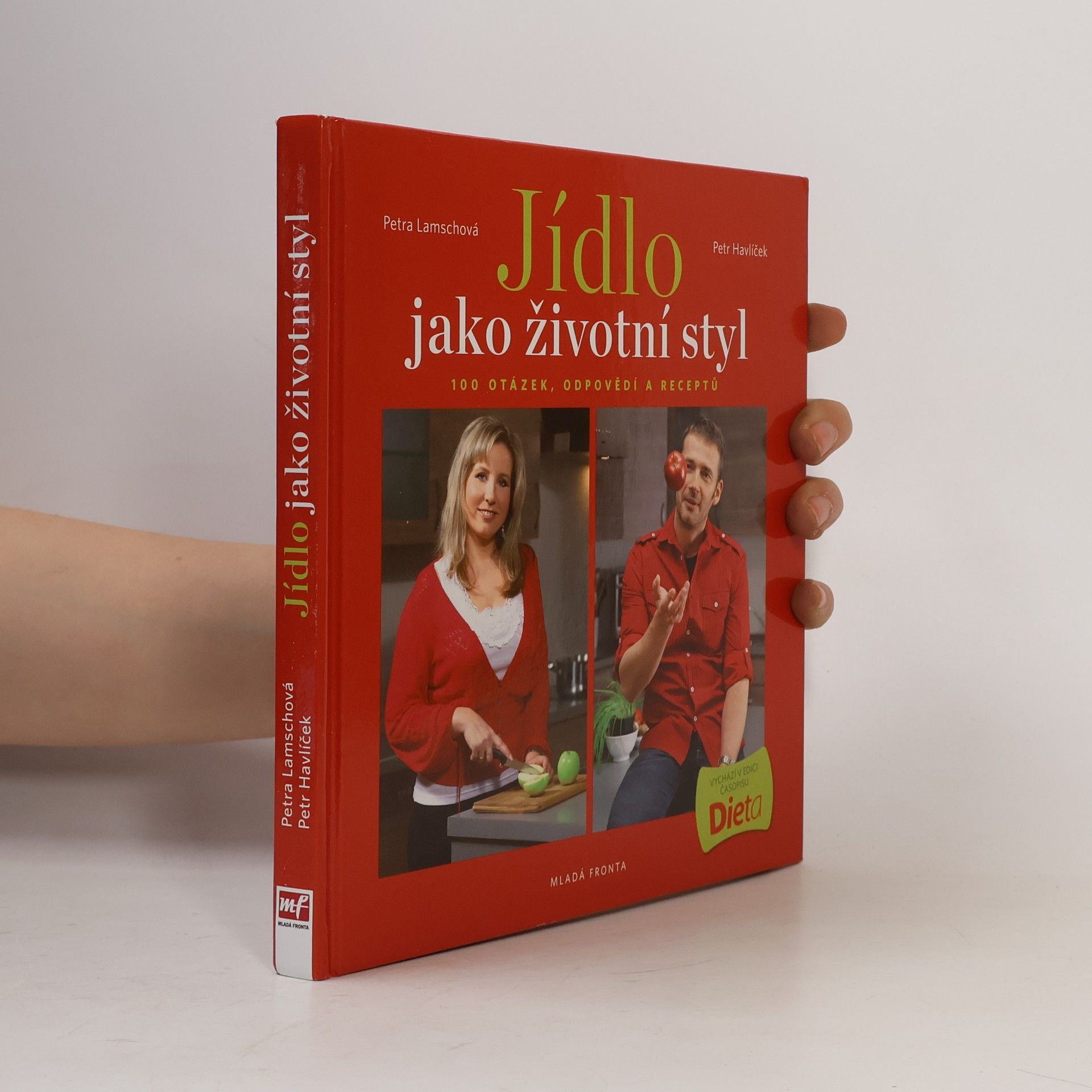 Petr Havlíček Jídlo jako životní styl, aneb 100 otázek, odpovědí a receptů