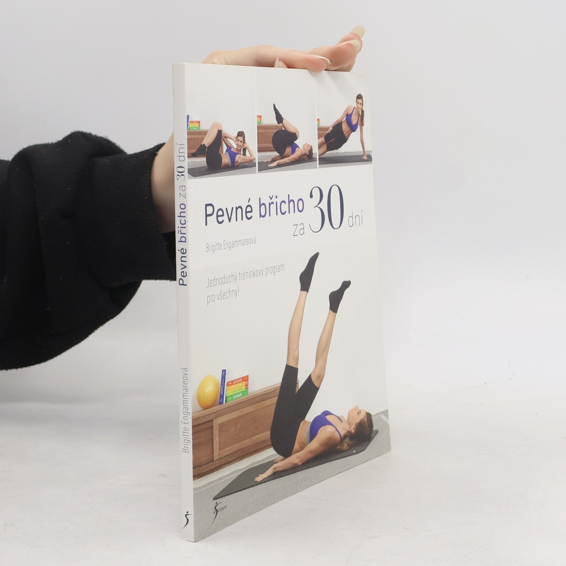 Brigitte Engammare Pevné břicho za 30 dní. Jednoduchý tréninkový program pro všechny!