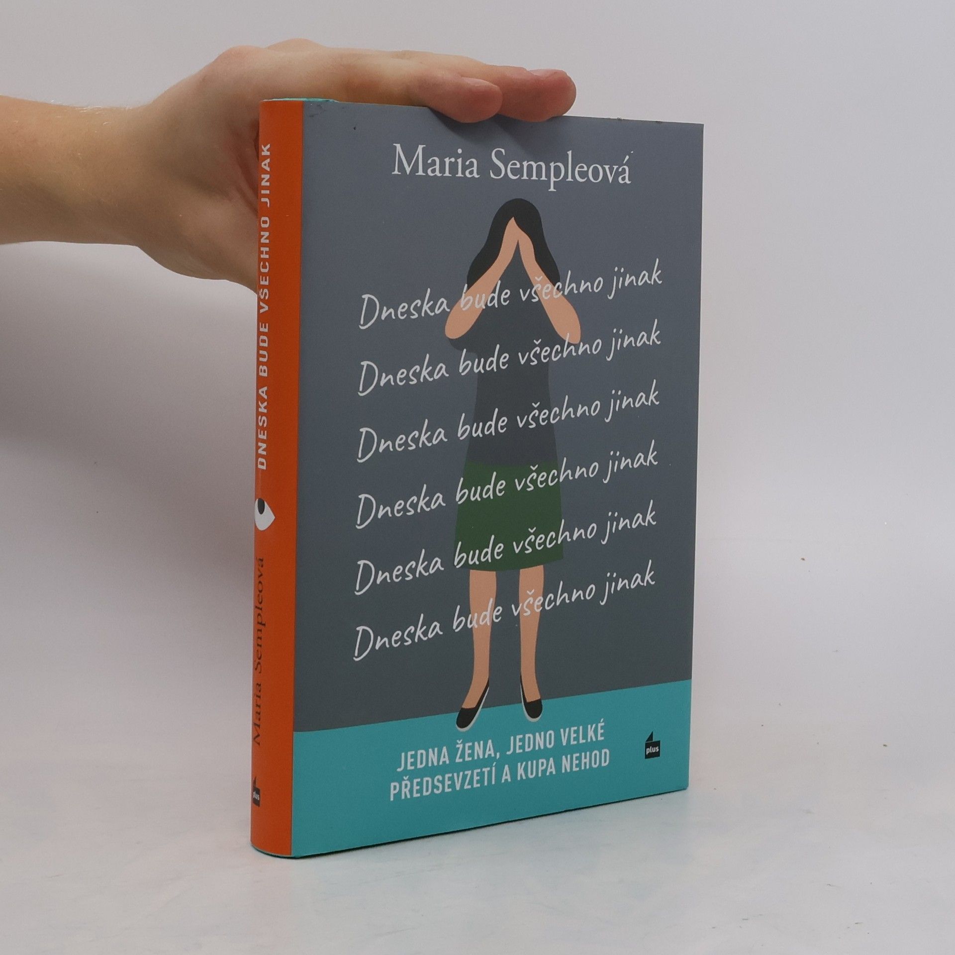 Maria Semple Dneska bude všechno jinak
