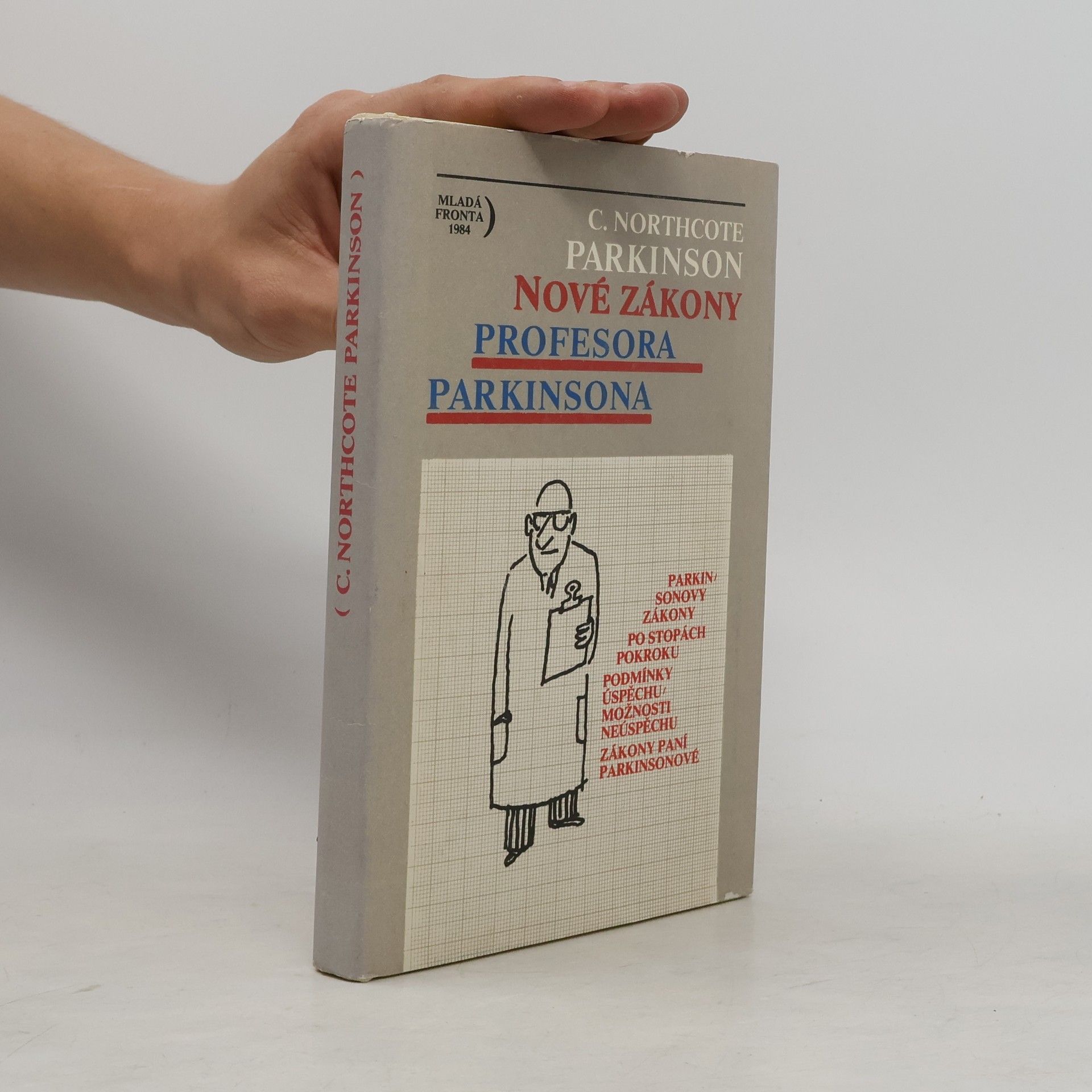 Cyril Northcote Parkinson Nové zákony profesora Parkinsona