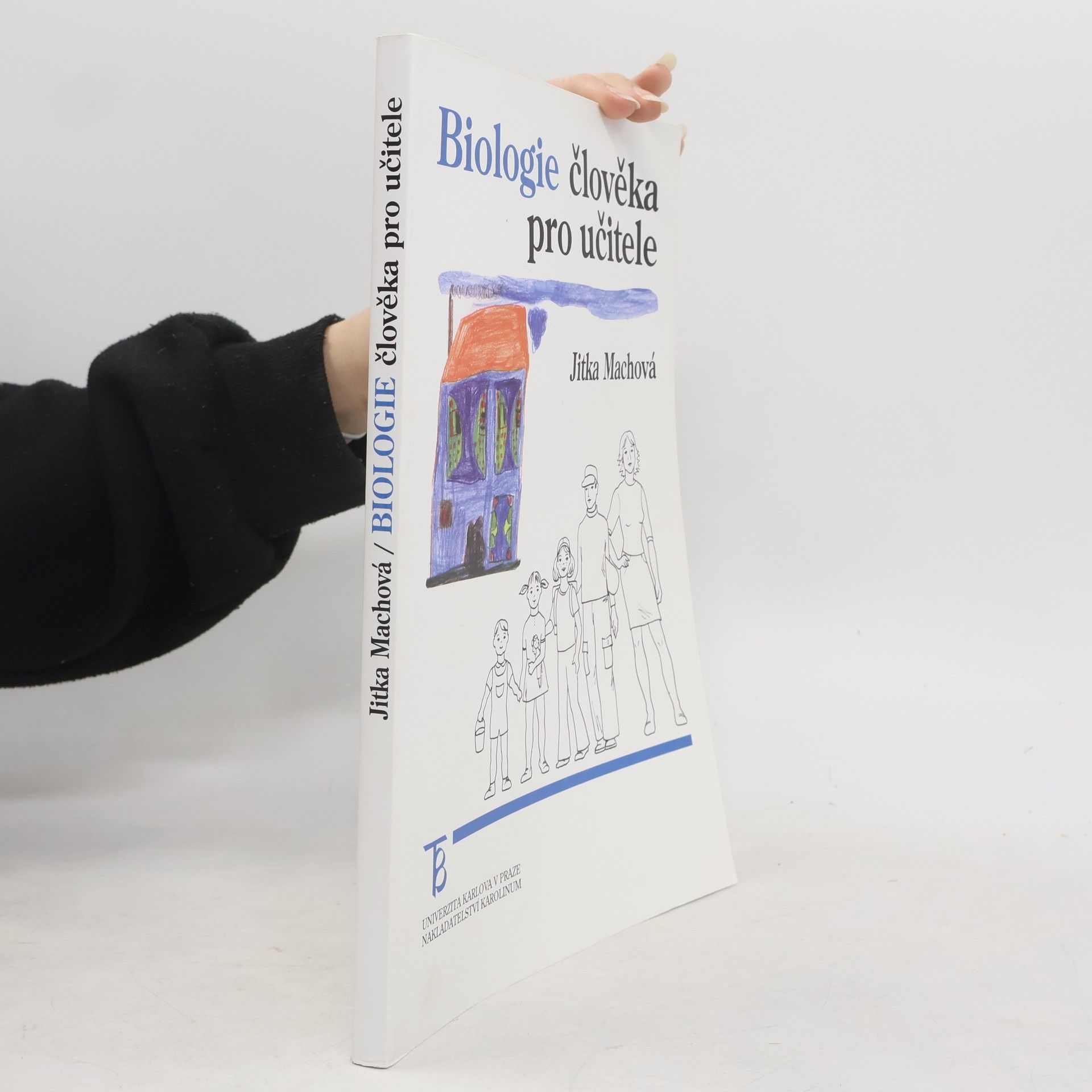 Jitka Machová Biologie člověka pro učitele