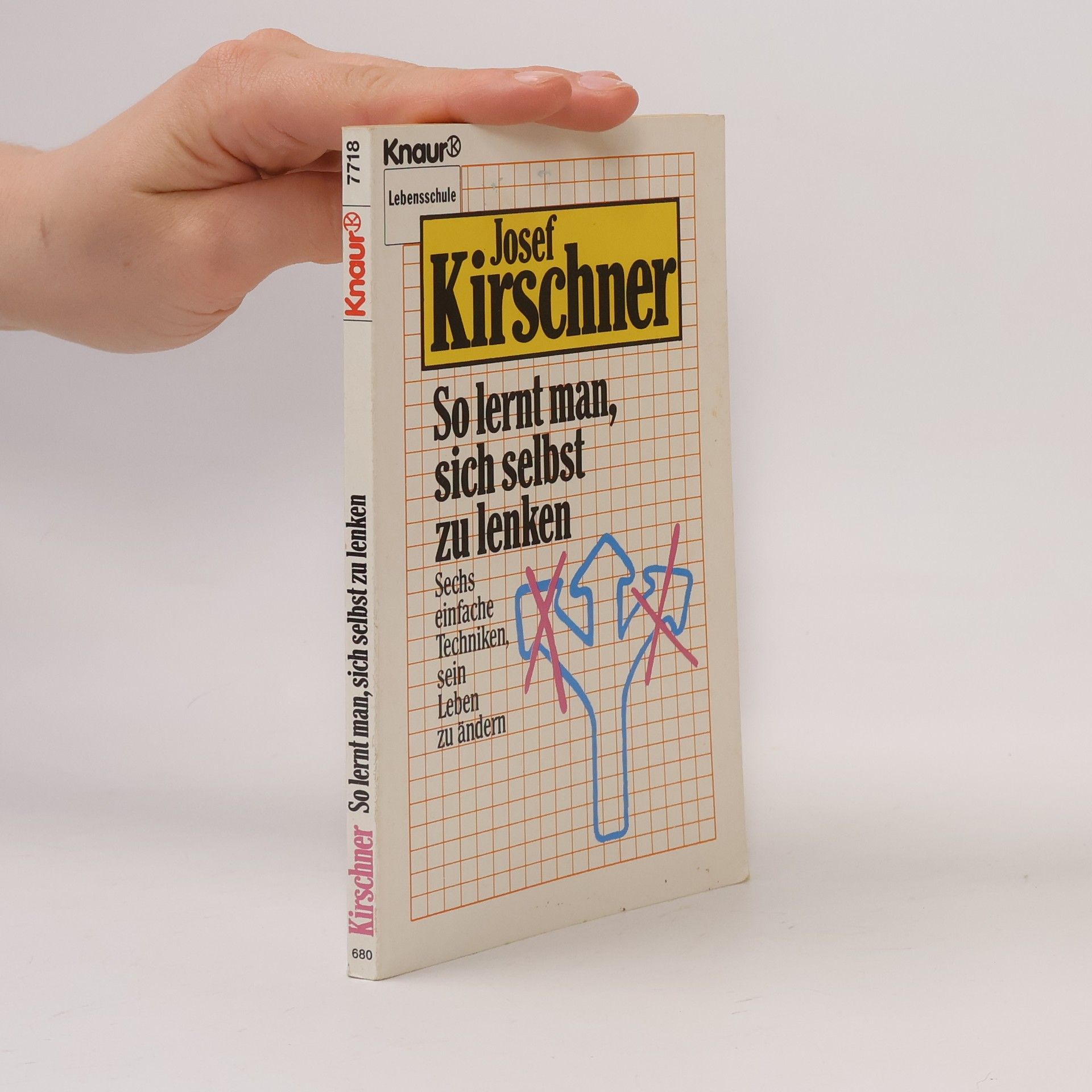 Josef Kirschner So lernt man, sich selbst zu lenken
