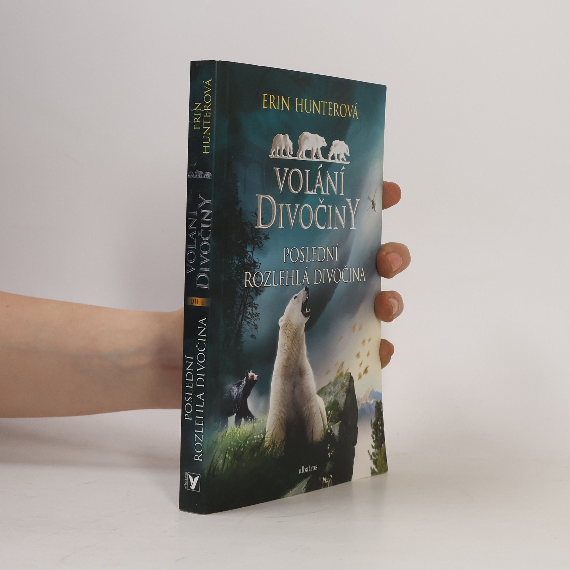 Erin Hunter Poslední rozlehlá divočina