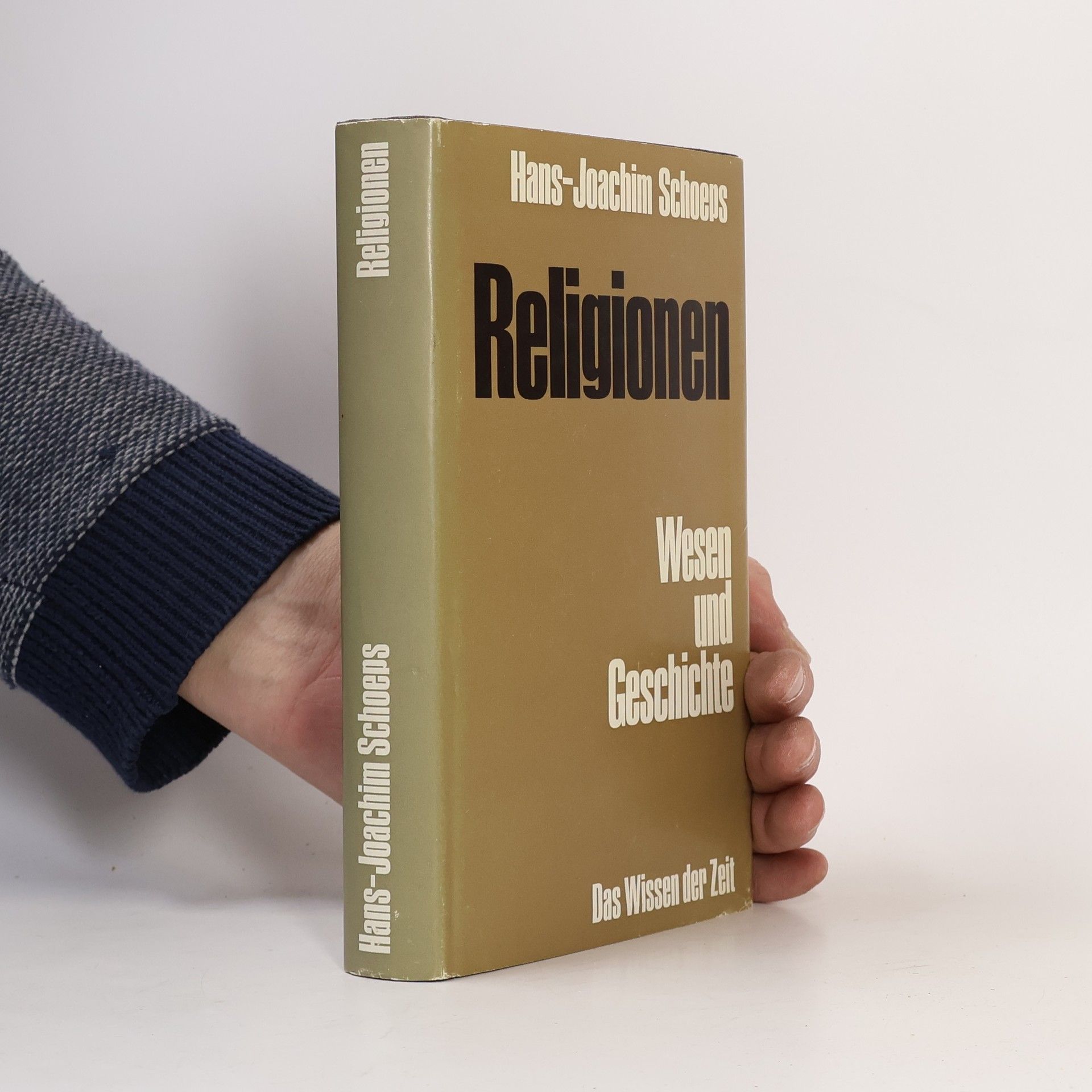 Hans Joachim Schoeps Religionen. Wesen und Geschichte