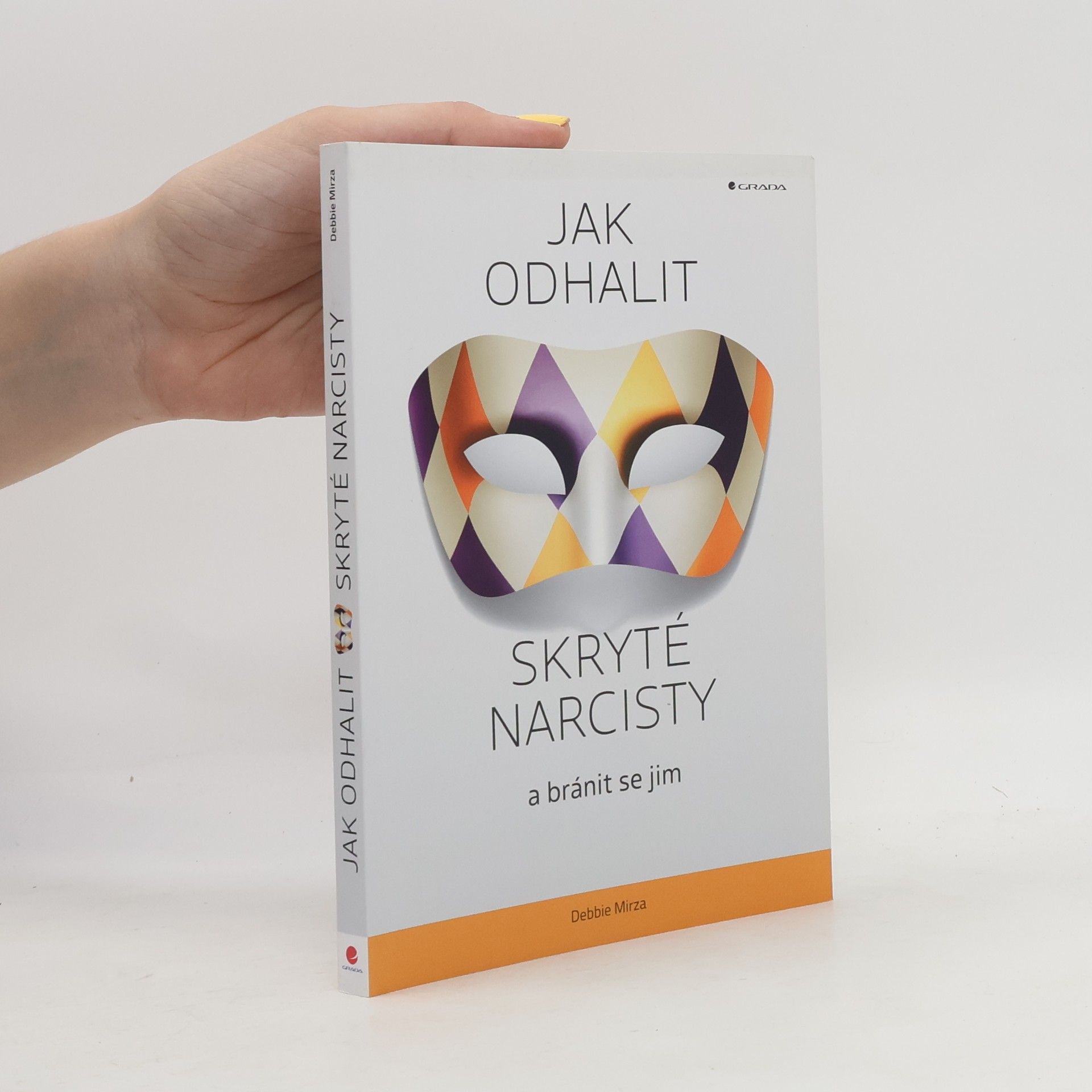 Debbie Mirza Jak odhalit skryté narcisty a bránit se jim