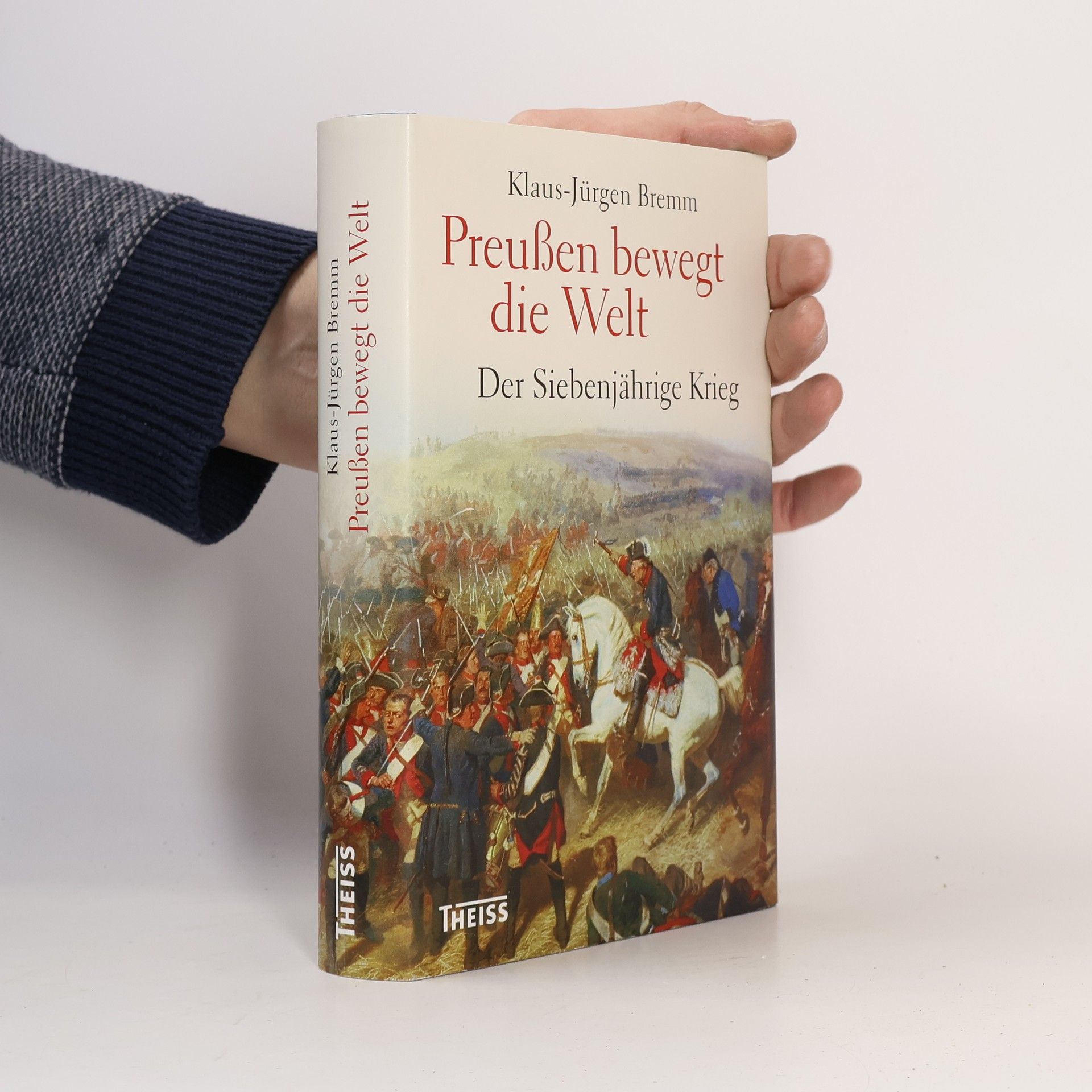 Klaus-Jürgen Bremm Preußen bewegt die Welt