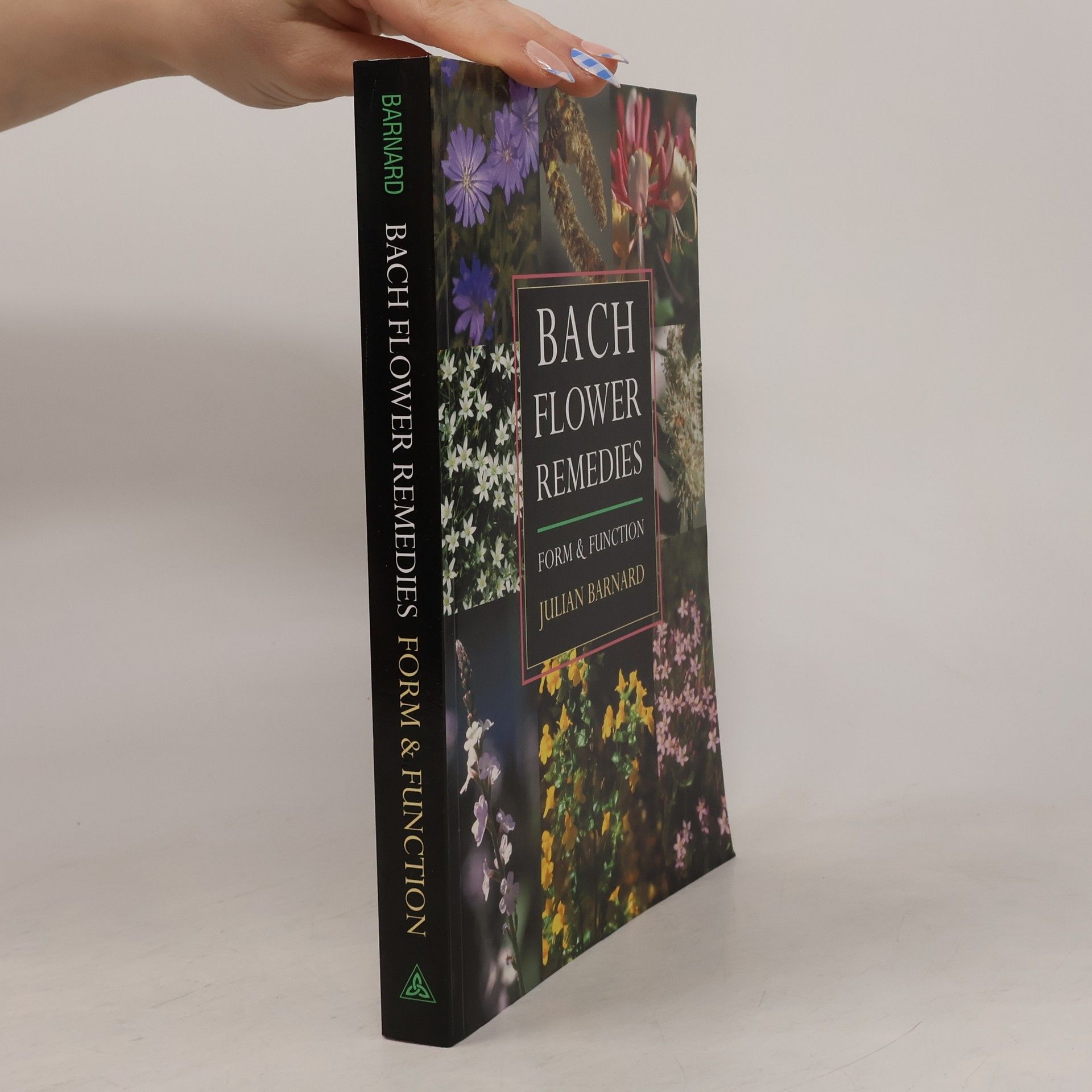 Julian Barnard Bach Flower Remedies
