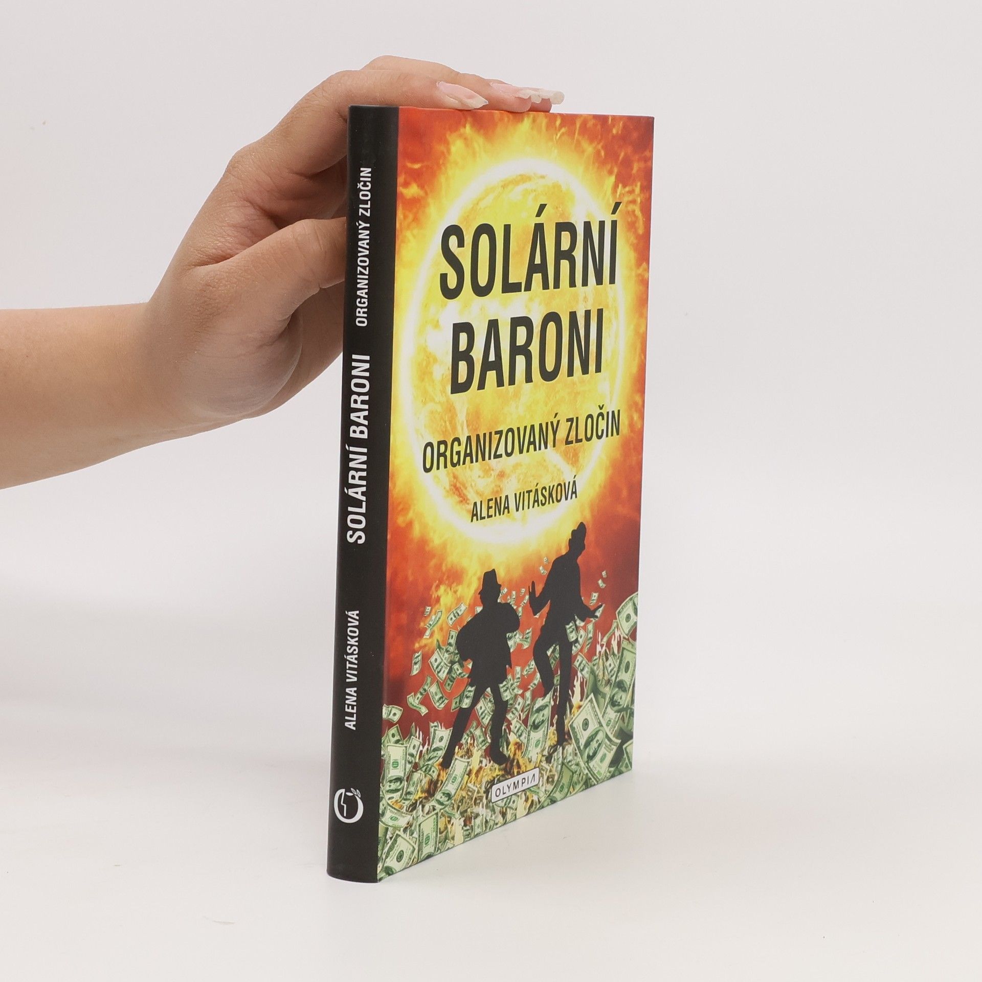 Alena Vitásková Solární baroni I - Organizovaný zločin