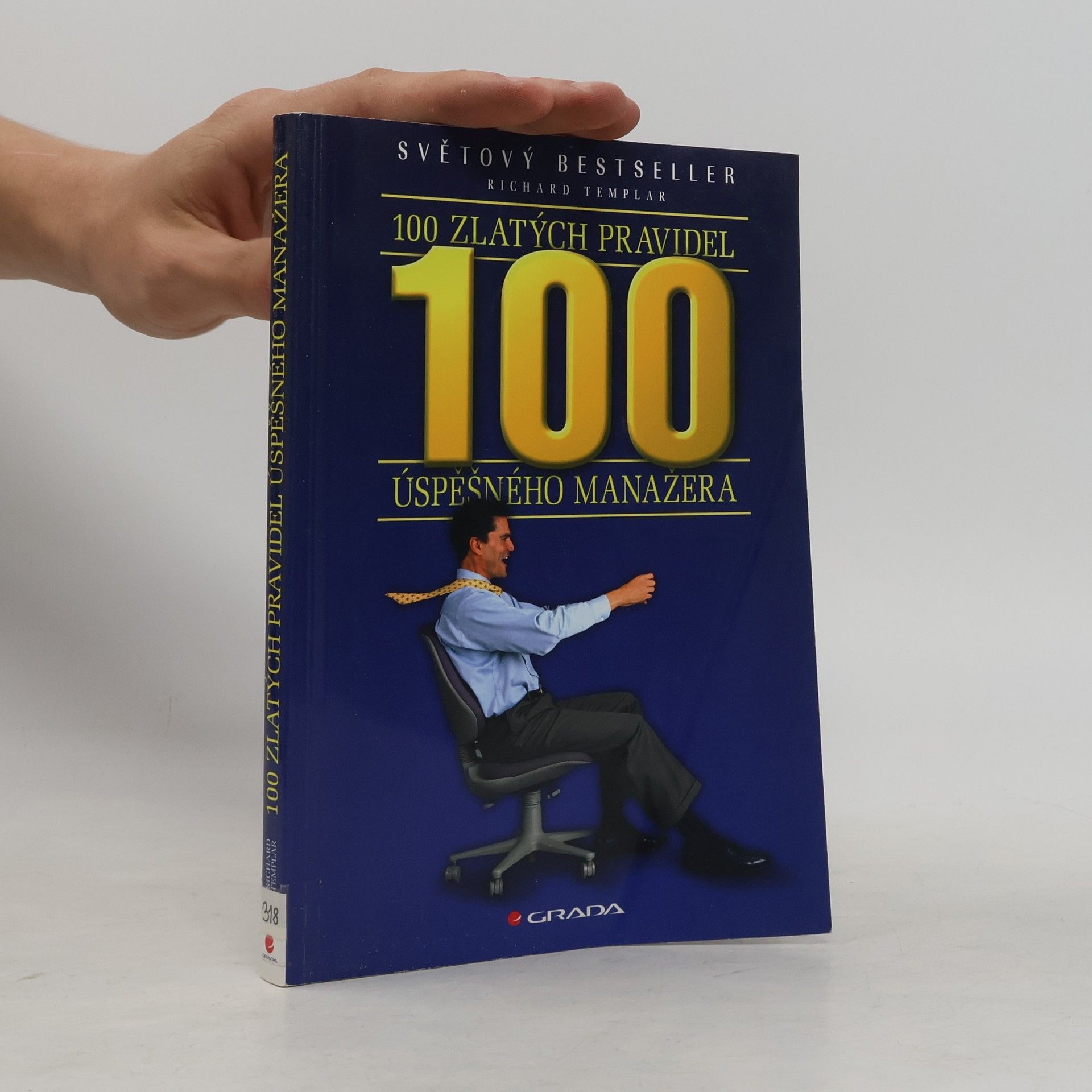 Richard Templar 100 zlatých pravidel úspěšného manažera