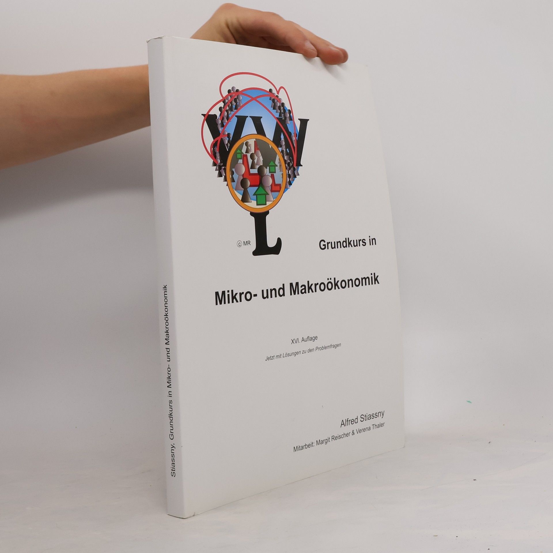 Alfred Stiassny Grundkurs in Mikro und Makroökonomik