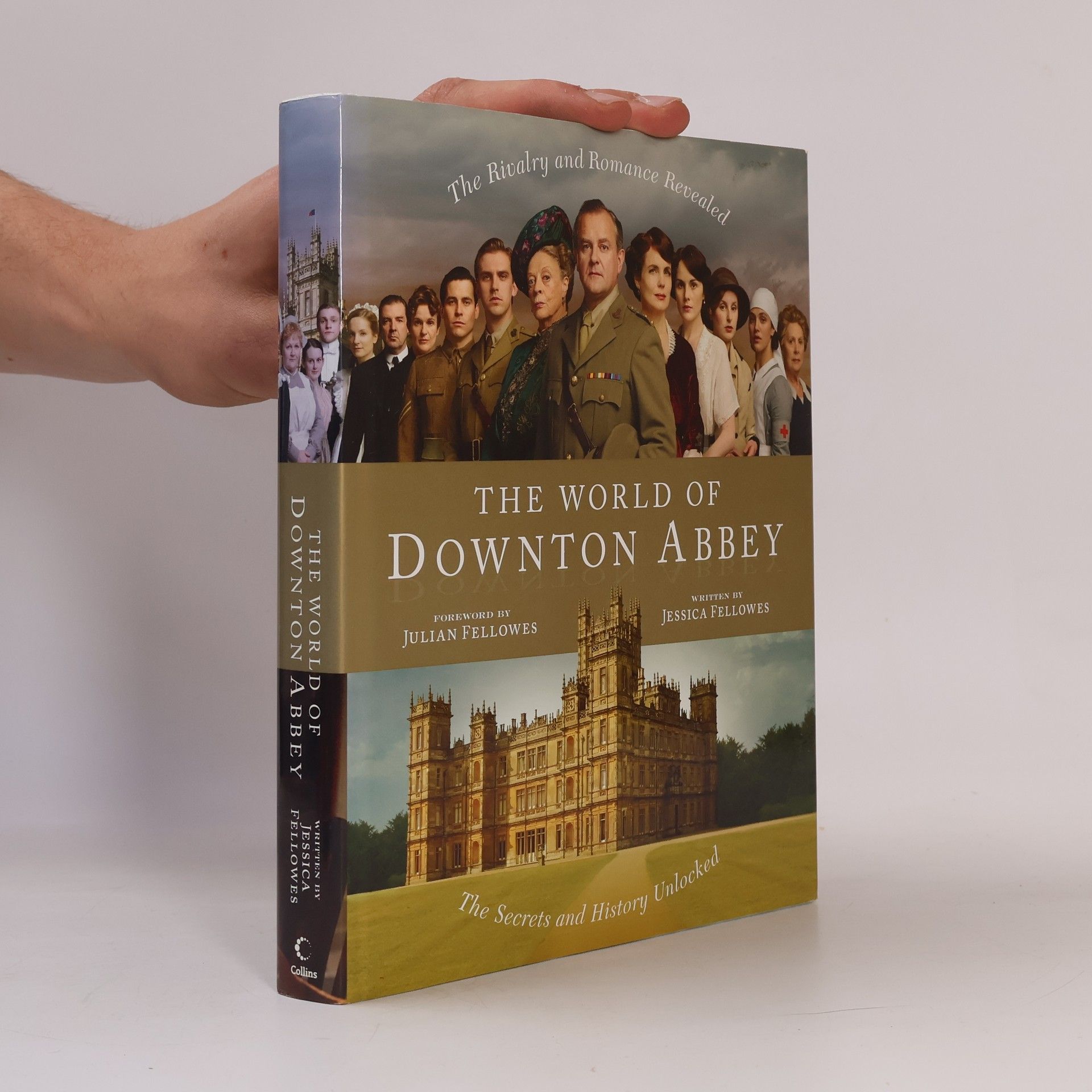 Jessica Fellowes The World of Downton Abbey