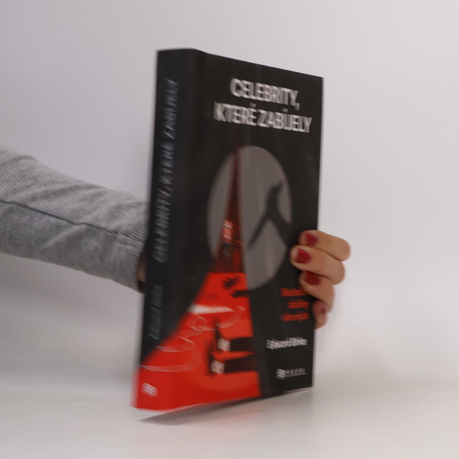 Eduard Birke Celebrity, které zabíjely: skutečné zločiny slavných