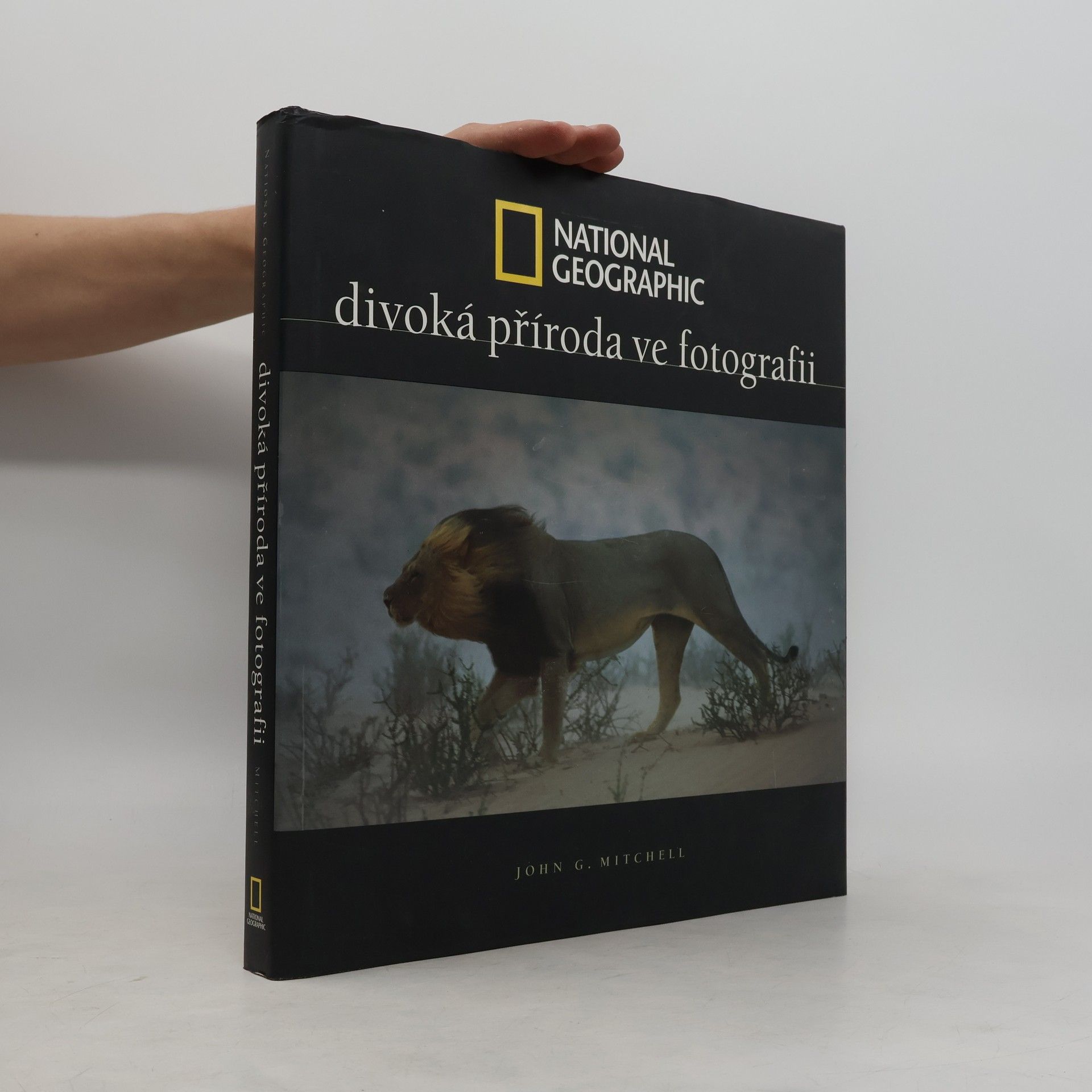 John G. Mitchell Divoká příroda ve fotografii