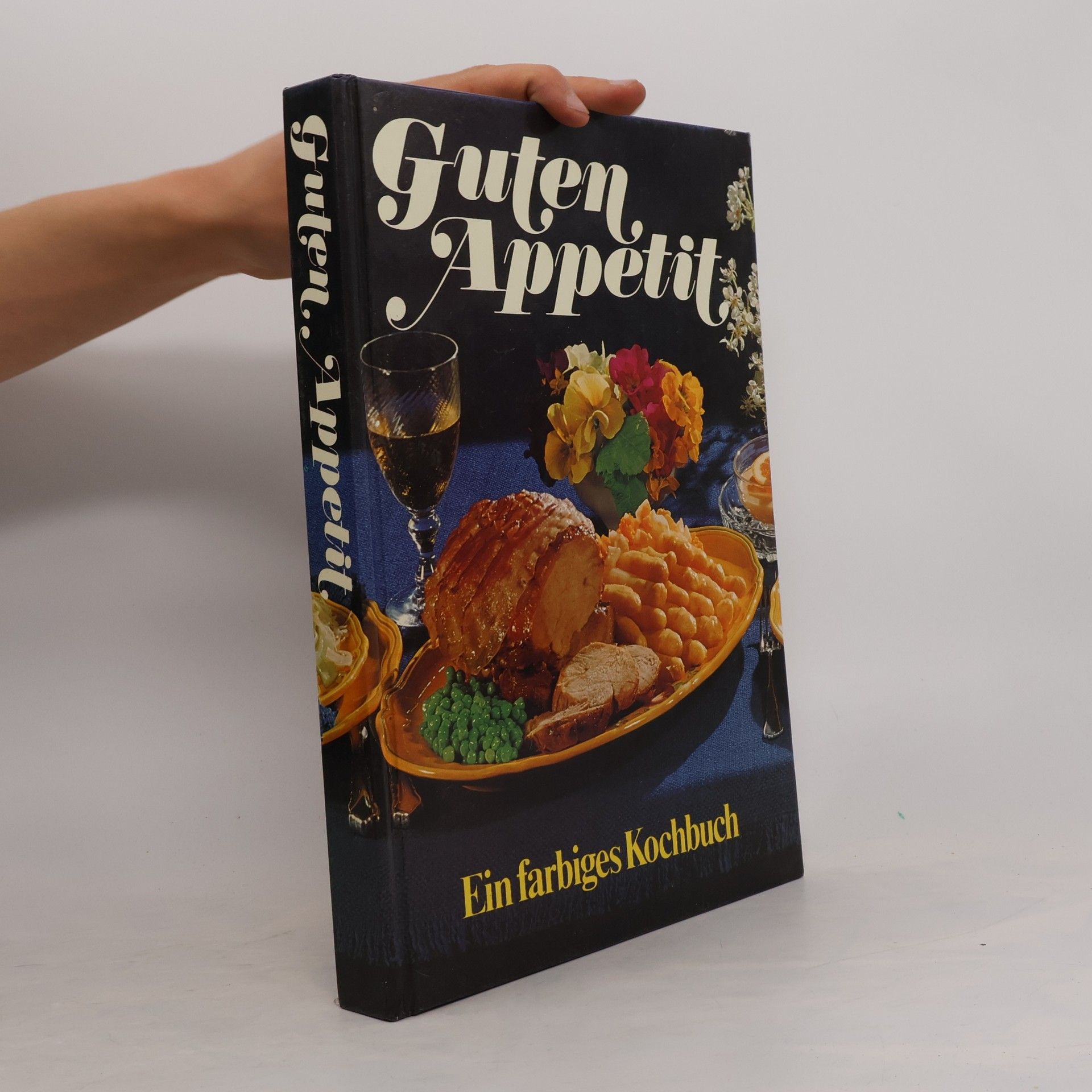 Autorenkollektiv Guten Appetit. Ein farbiges Kochbuch