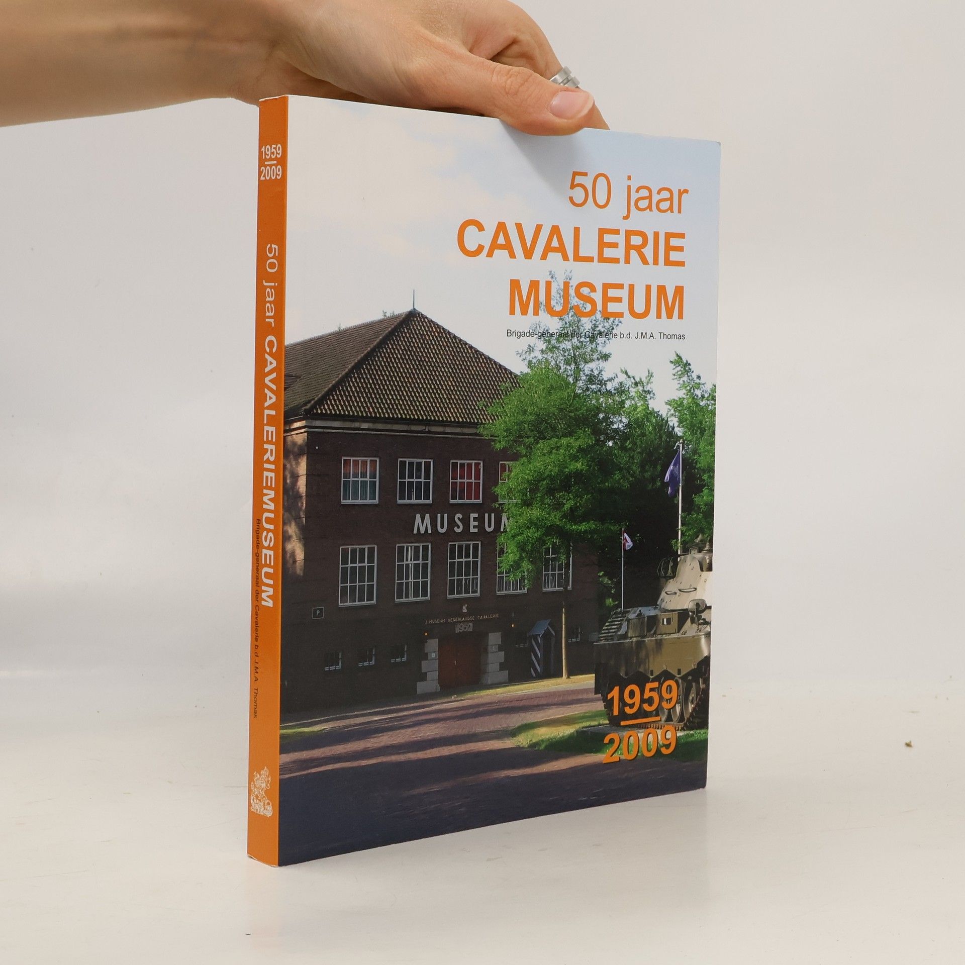 A. J. W. M. Thomassen Vijftig jaar Cavalariemuseum, 1959-2009