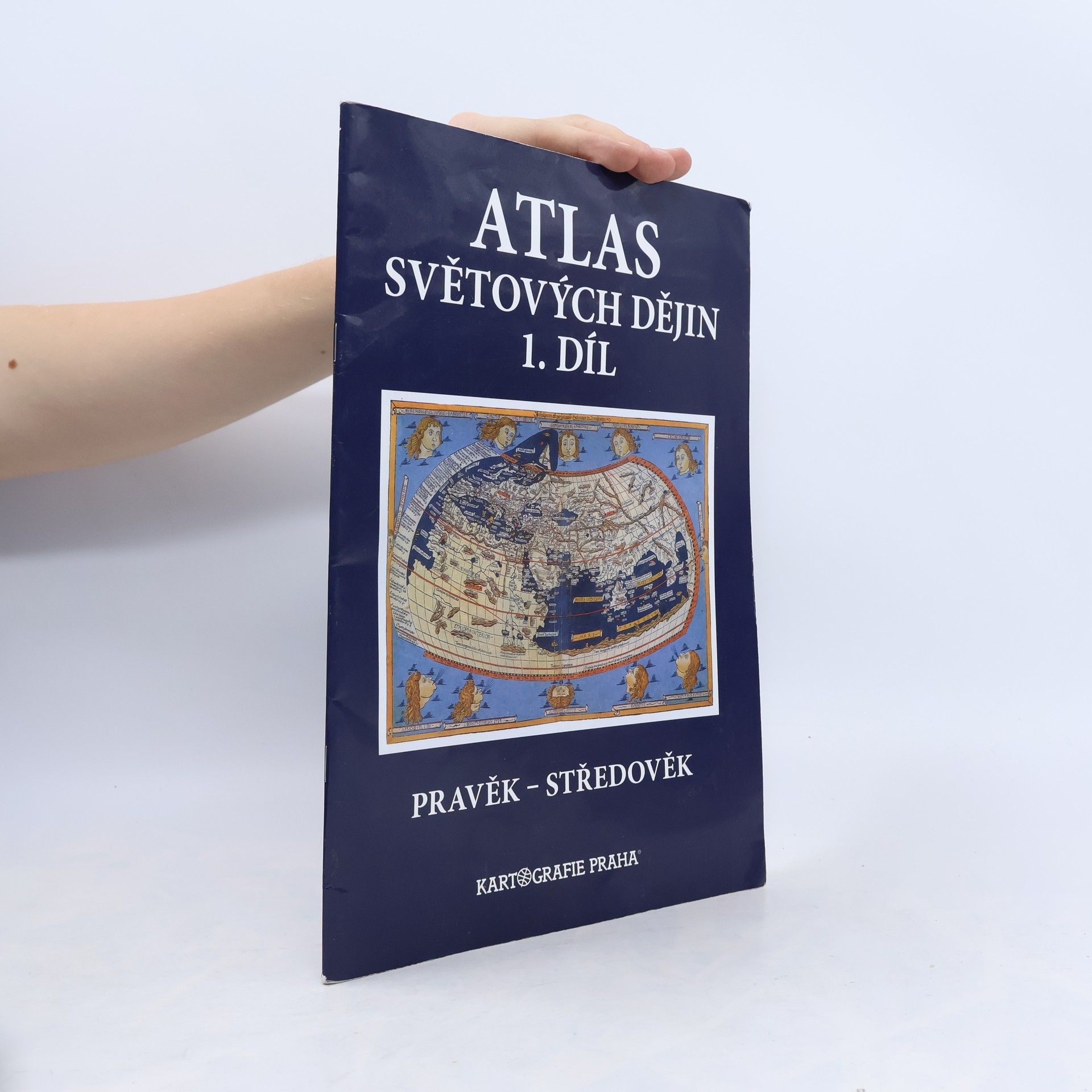 Collectif d'auteurs Atlas světových dějin. 1. díl, Pravěk - středověk