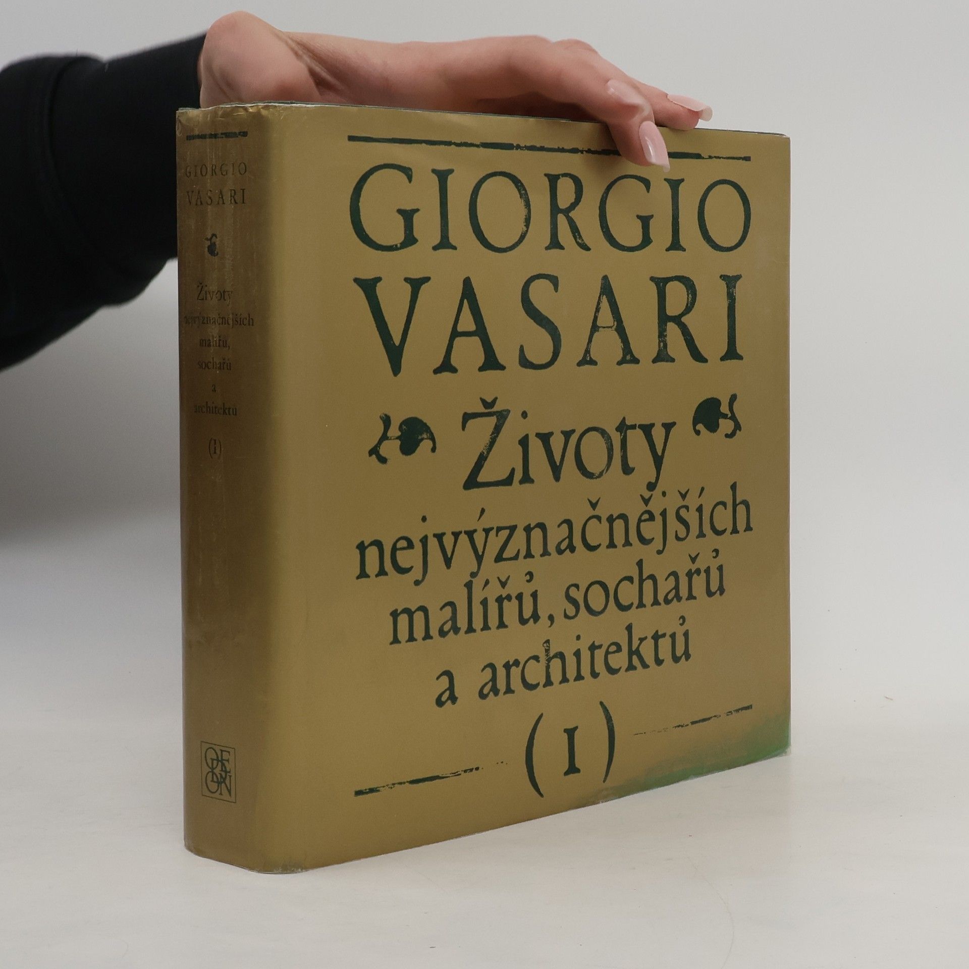 Giorgio Vasari Životy nejvýznačnějších malířů, sochařů a architektů I