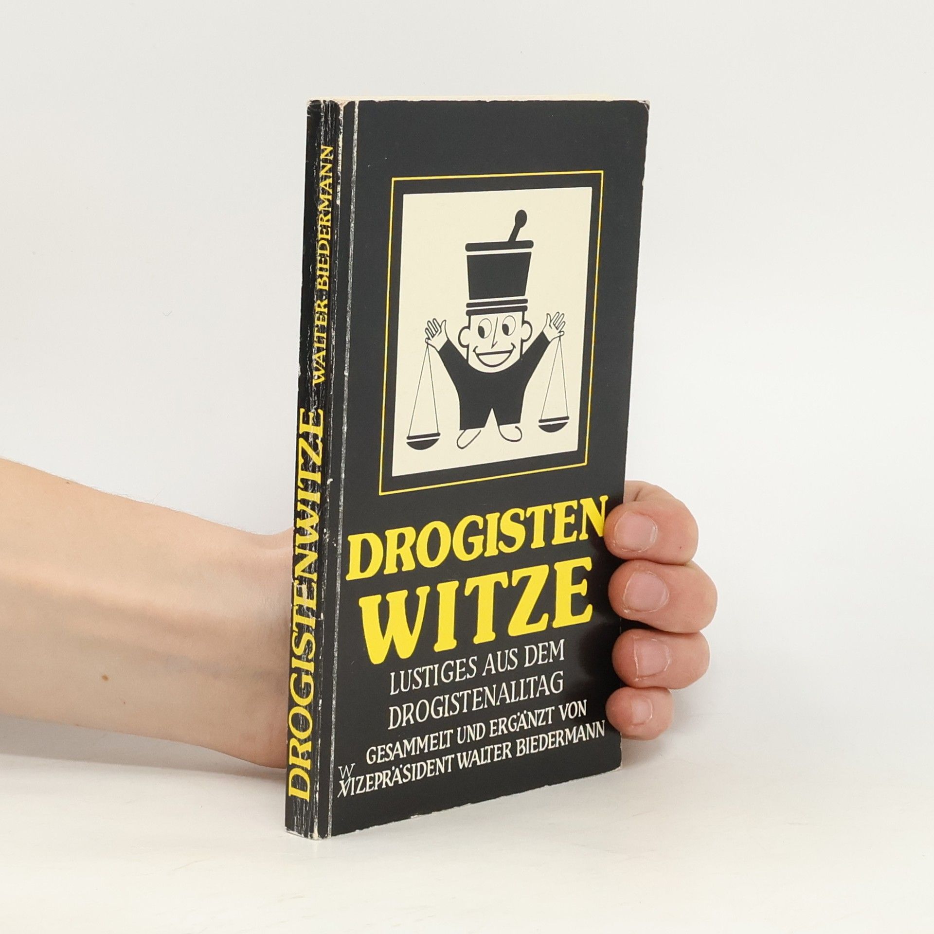 Walter Biedermann Drogistenwitze
