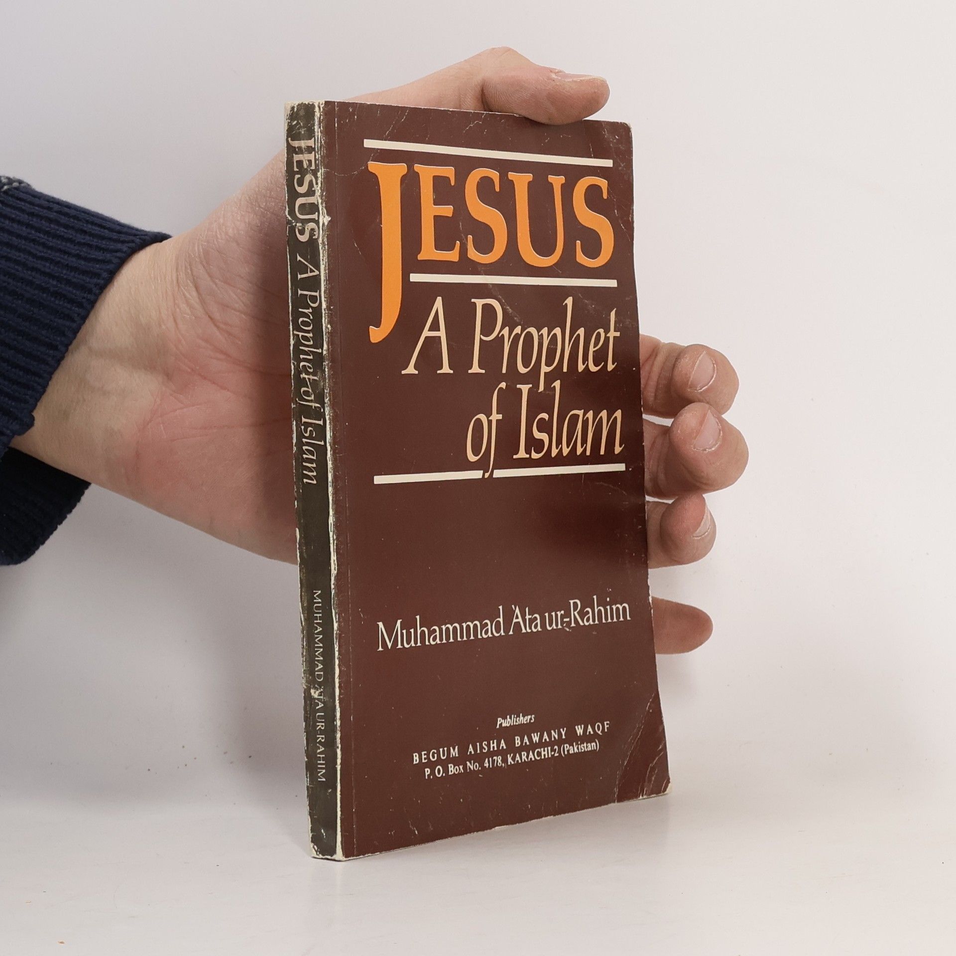 Muhammad 'Ata' ur-Rahim Jesus. A Prophet of Islam