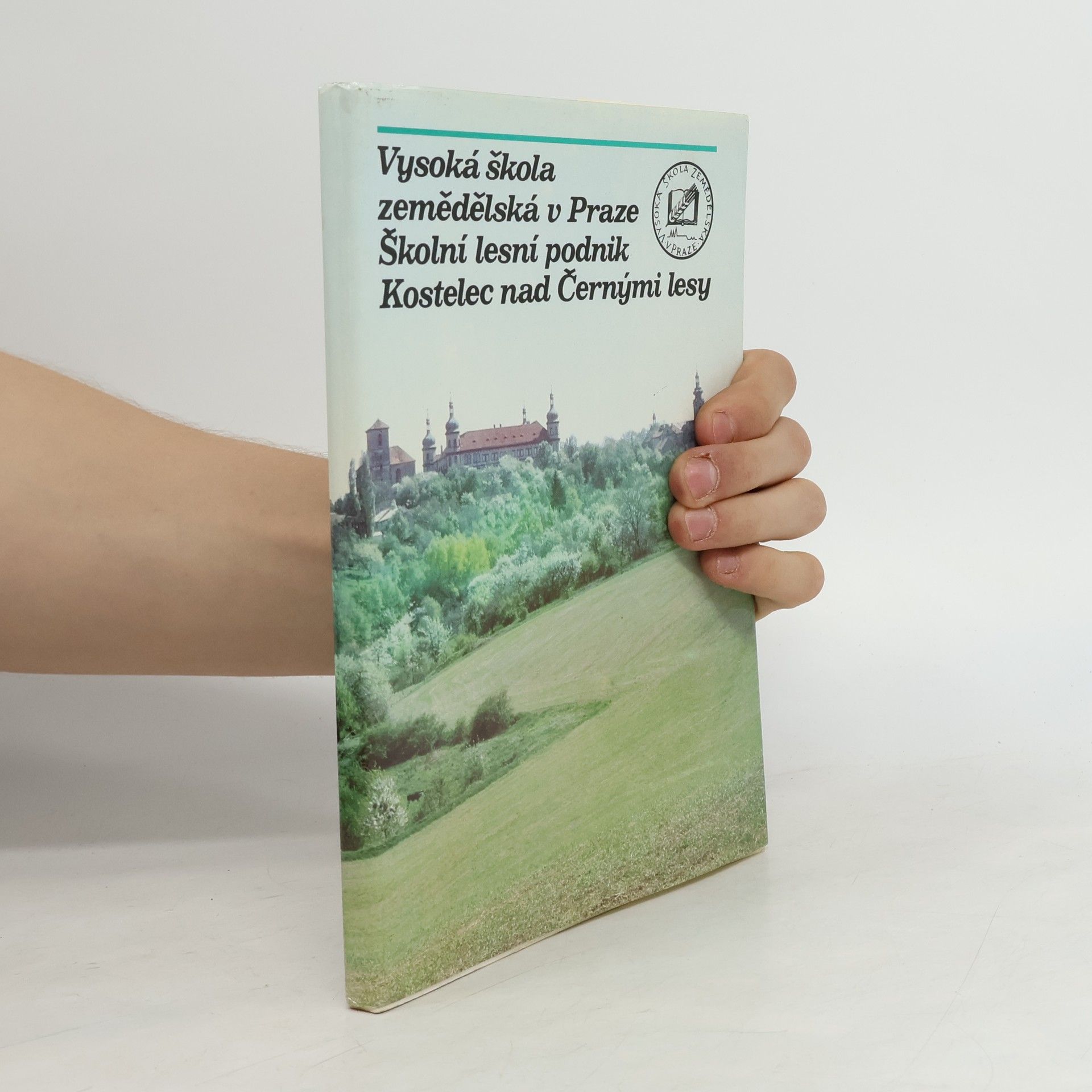 Auteurscollectief Vysoká škola zemědělská v Praze. Školní lesní podnik Kostelec nad Černými lesy