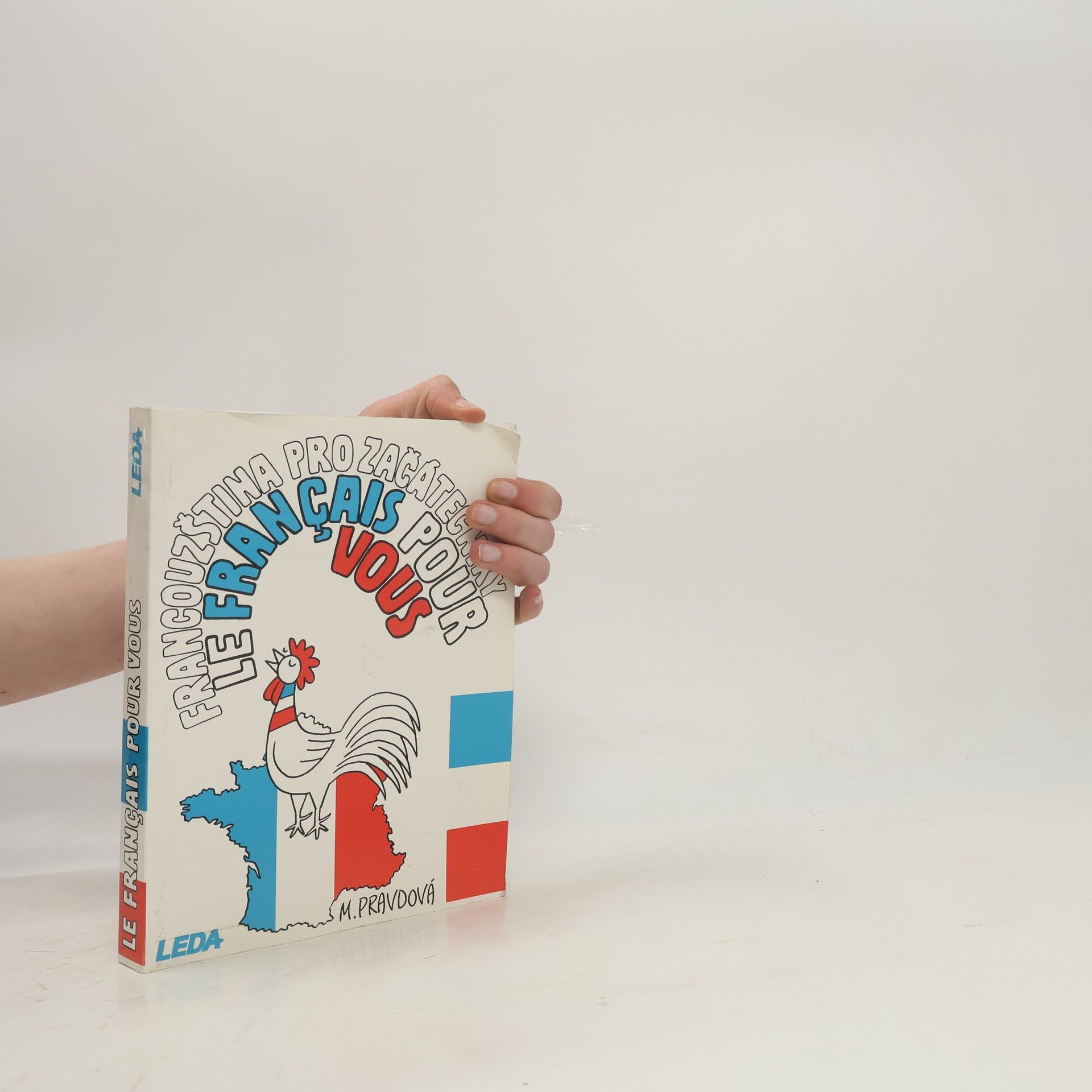 Le français pour vous: francouzština pro začátečníky