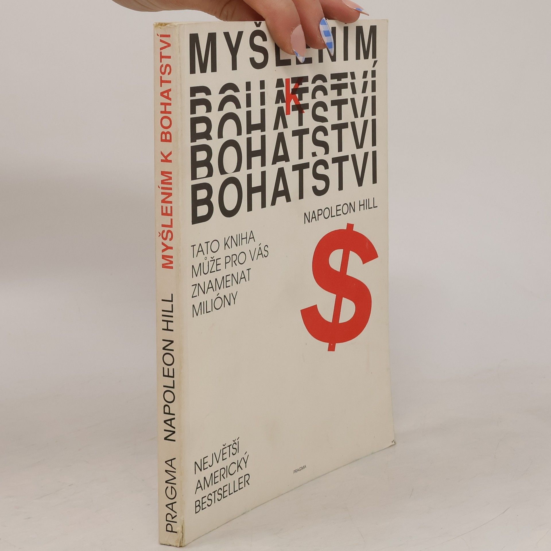 Napoleon Hill Myšlením k bohatství
