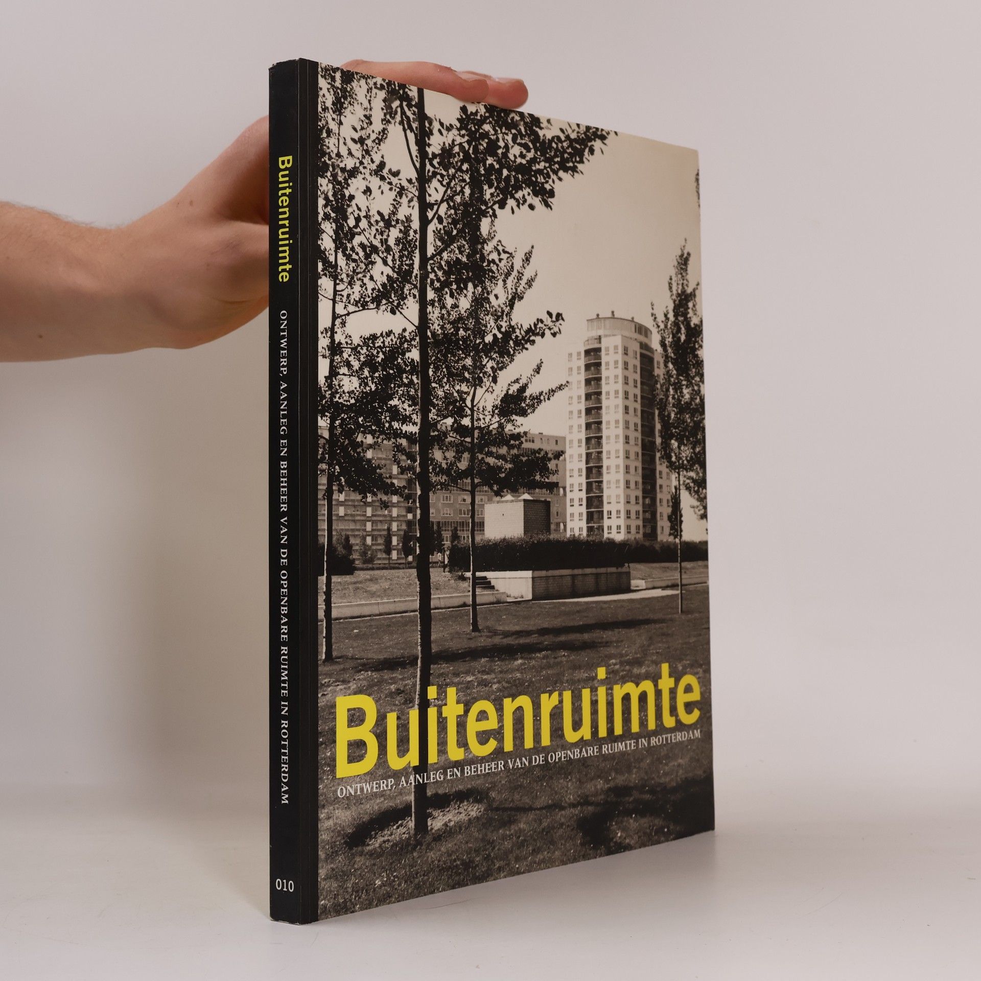 Johan Goossens Buitenruimte: ontwerp, aanleg en beheer van de openbare ruimte in Rotterdam