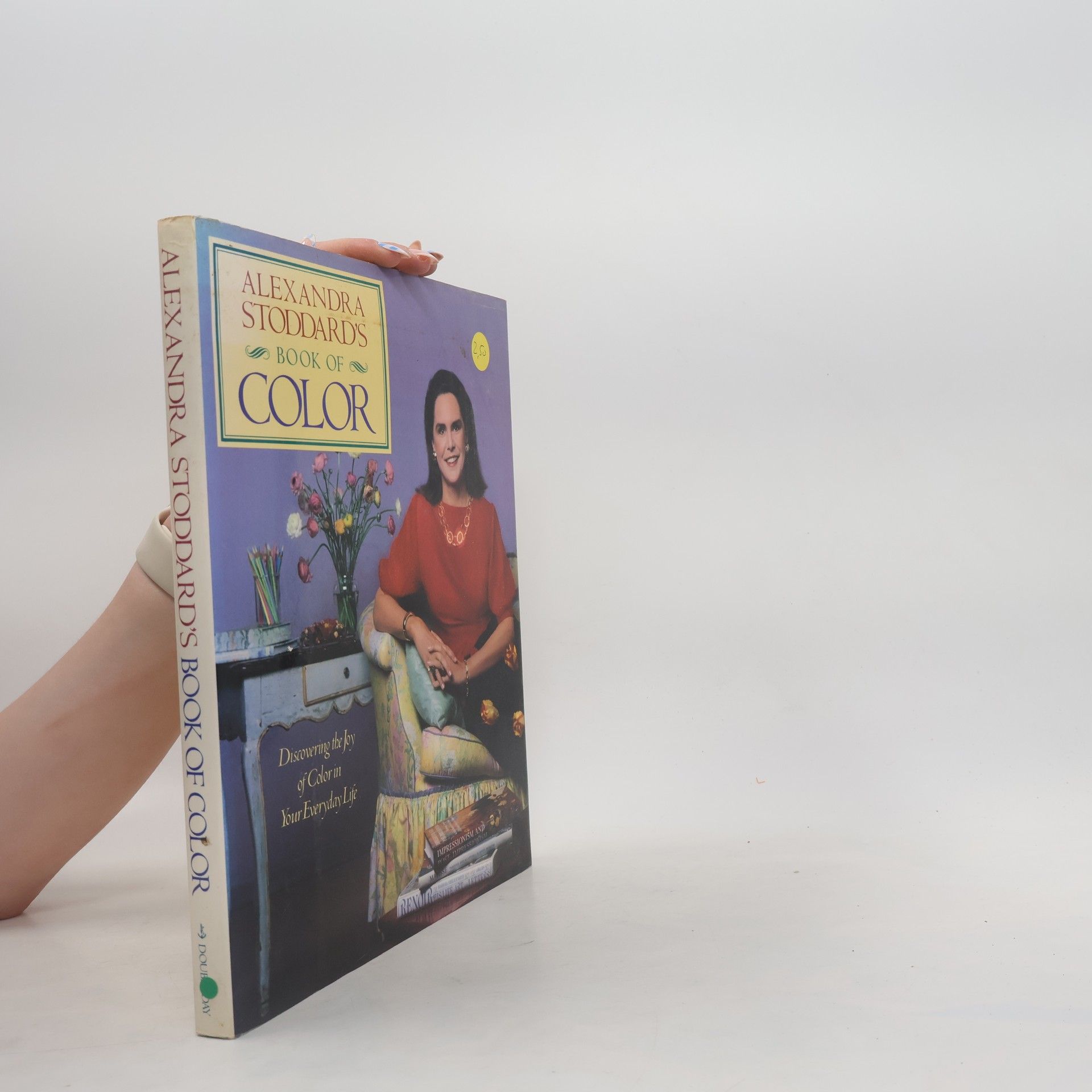 Alexandra Stoddard Alexandra Stoddard's Book of Color