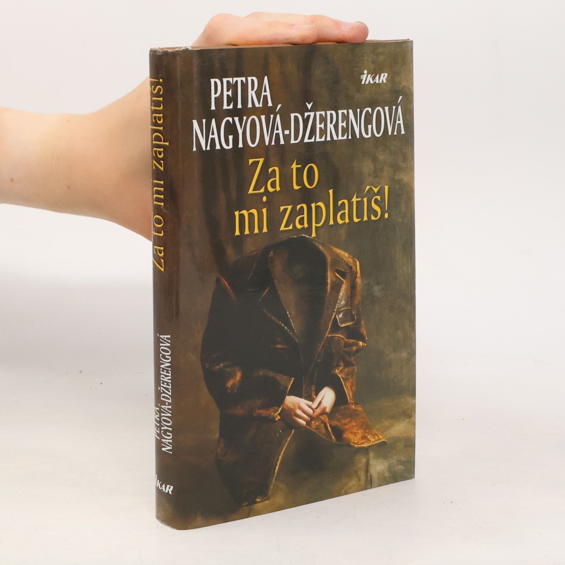 Petra Nagyová Džerengová Za to mi zaplatíš!