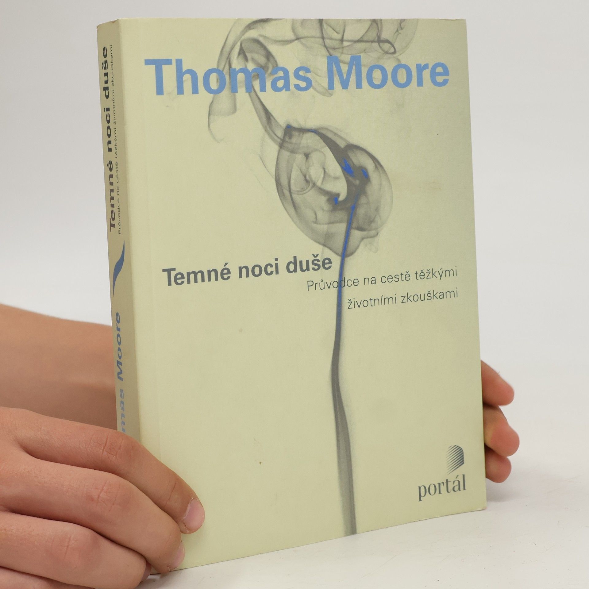 Temné noci duše. Průvodce na cestě těžkými životními zkouškami