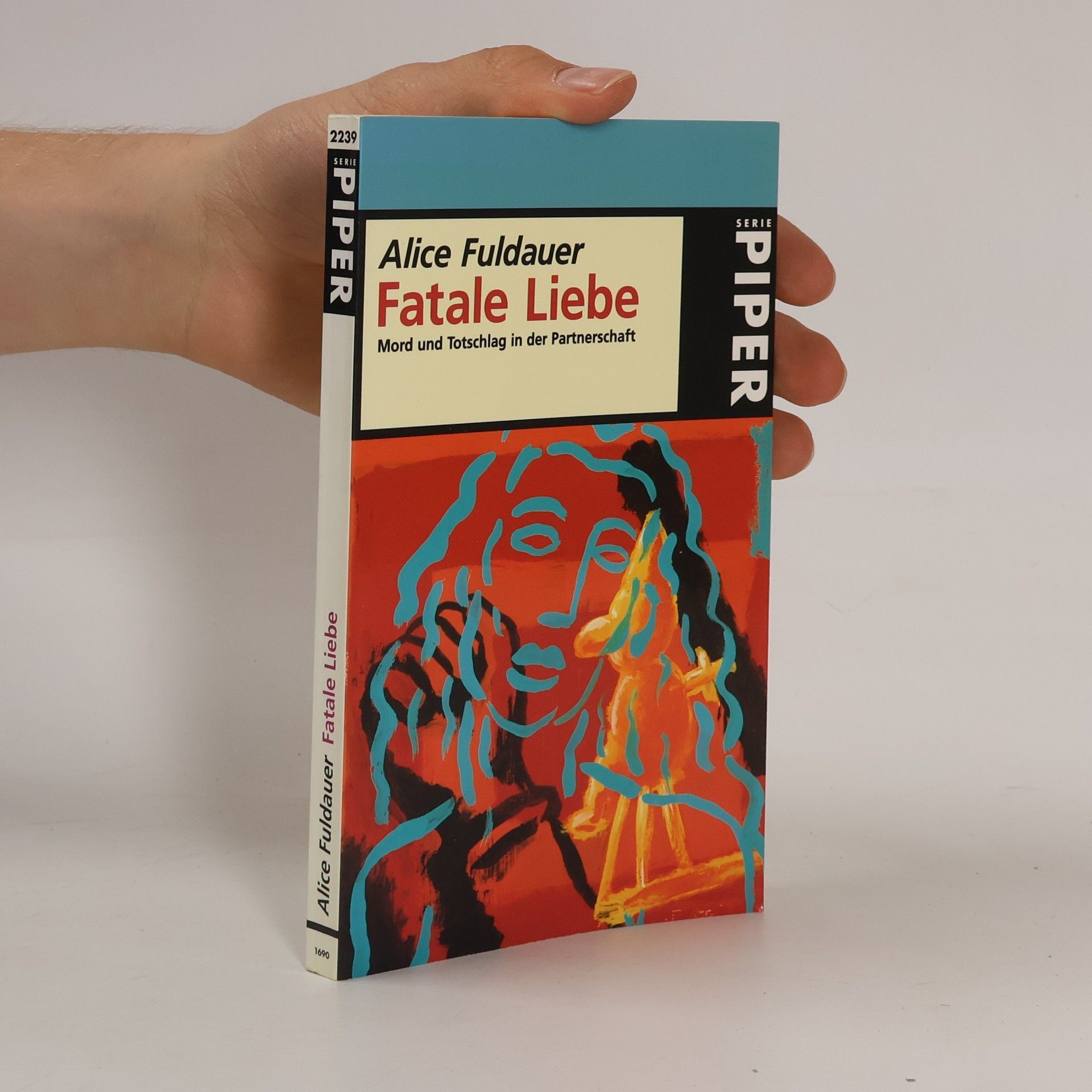 Alice Fuldauer Fatale Liebe