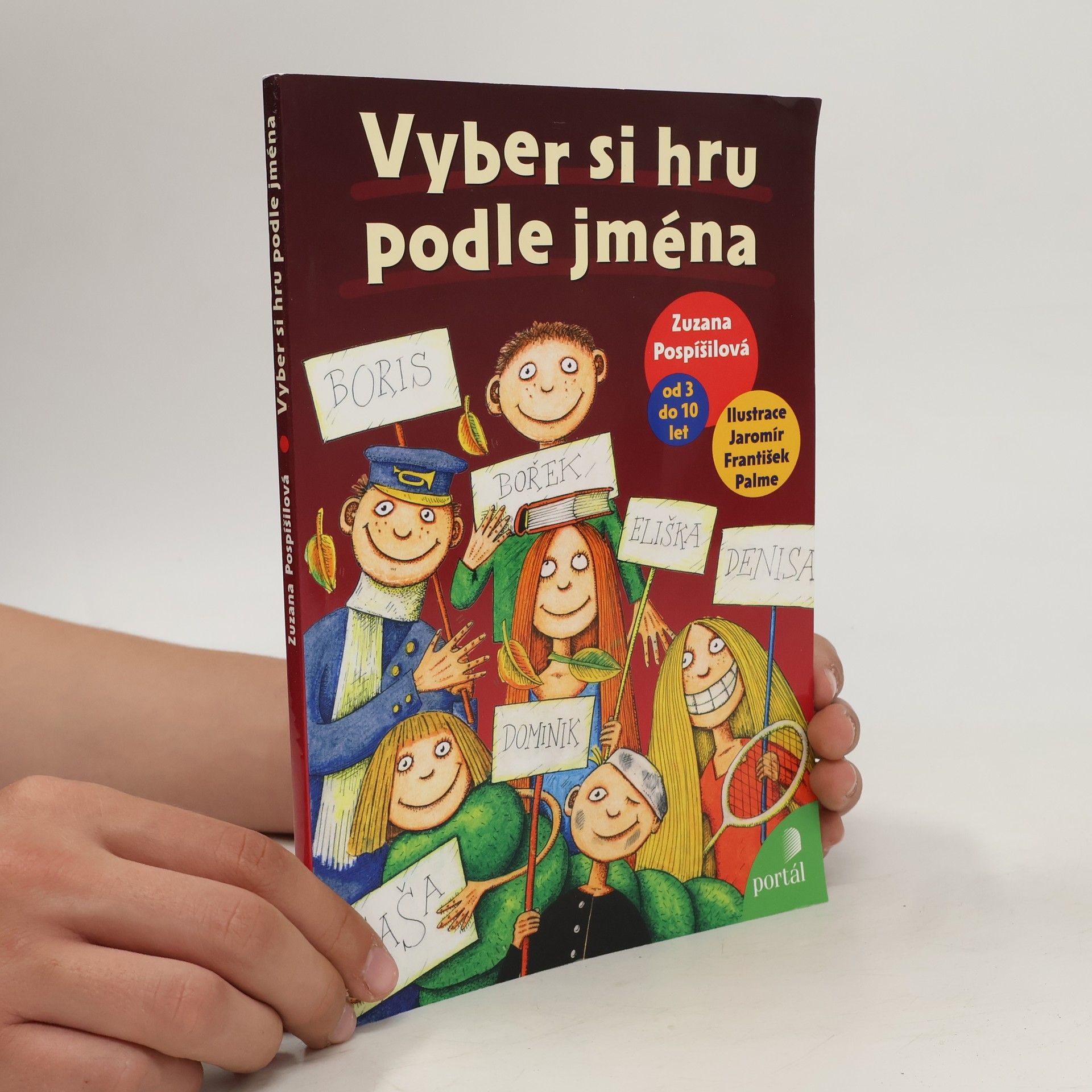 Zuzana Pospíšilová Vyber si hru podle jména
