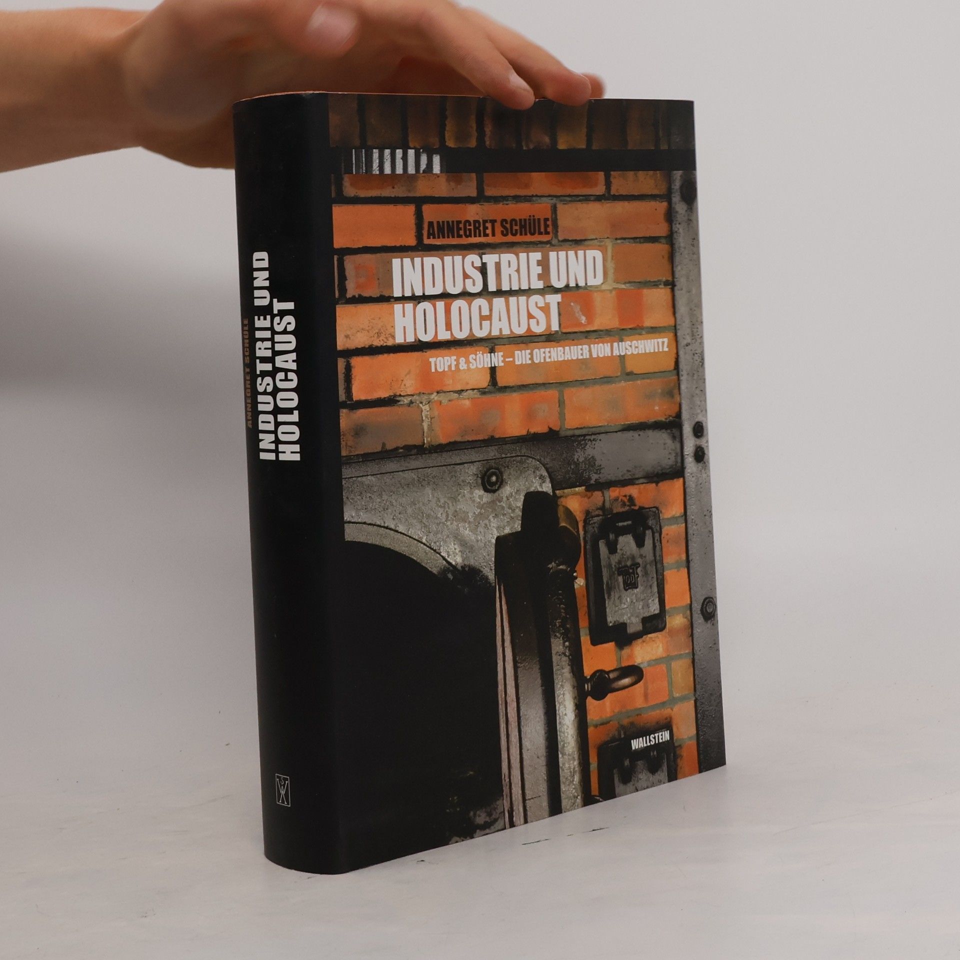 Annegret Schüle Industrie und Holocaust