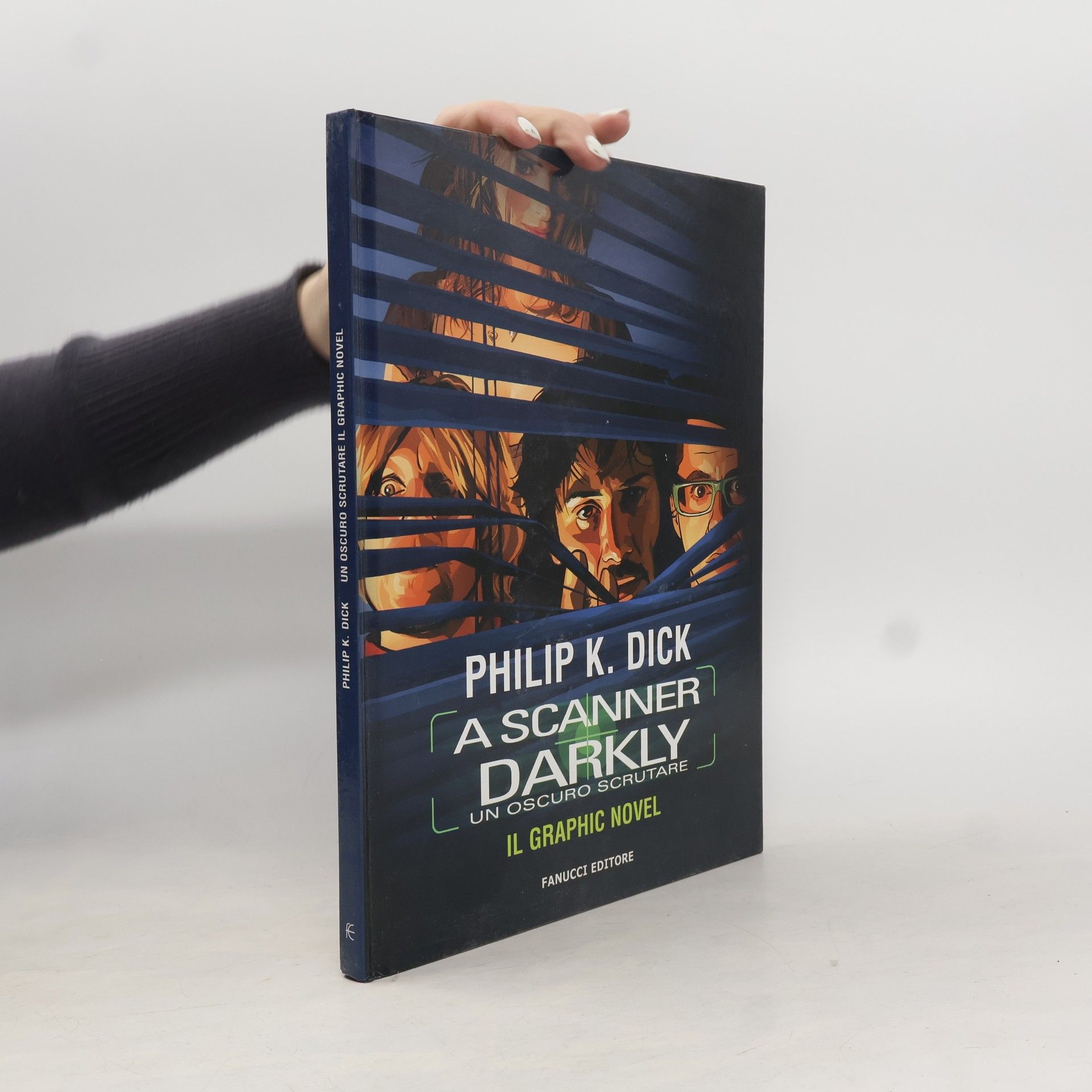 Gabriele Frasca A Scanner Darkly. Un oscuro scrutare - Il graphic novel