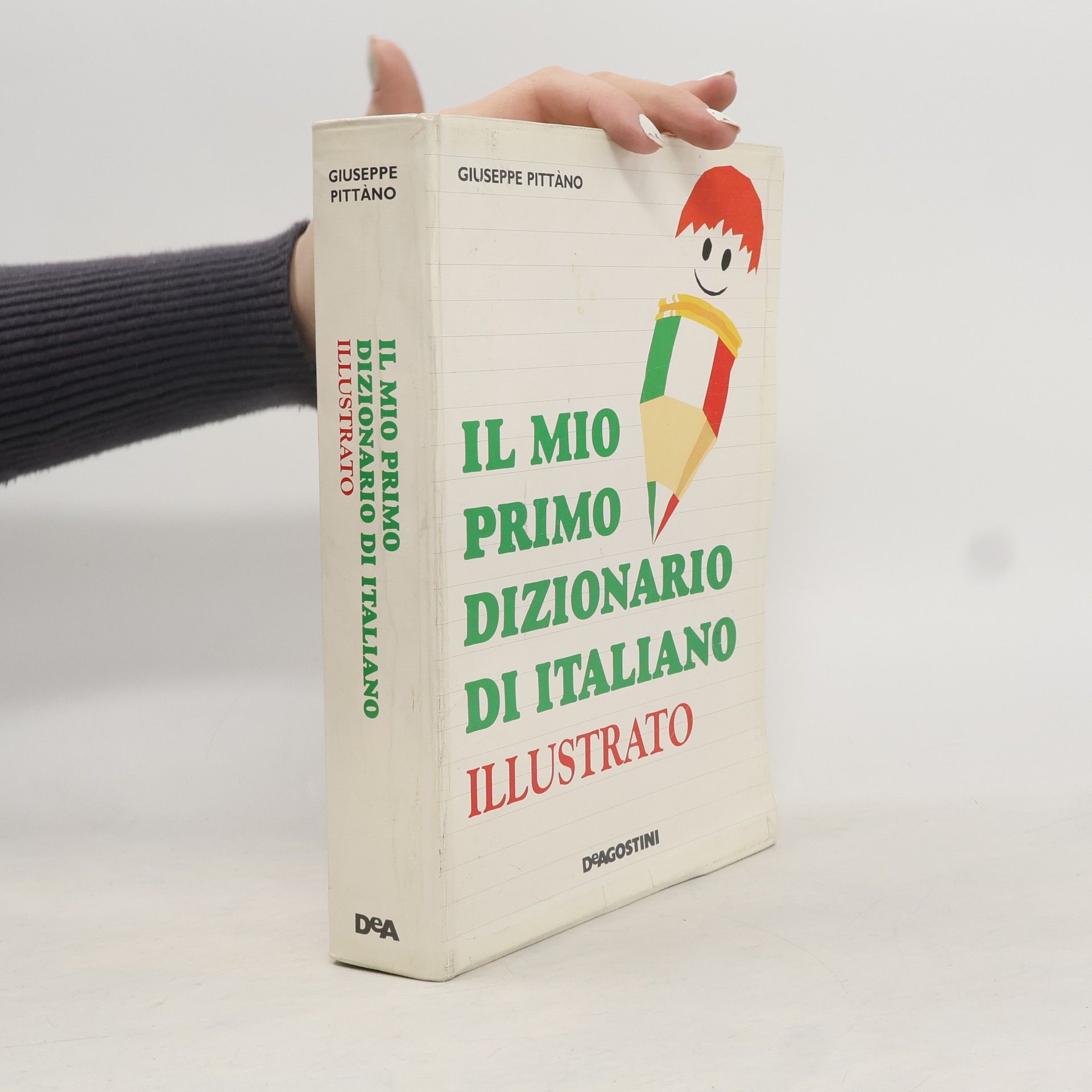Giuseppe Pittàno Il mio primo dizionario di italiano illustrato