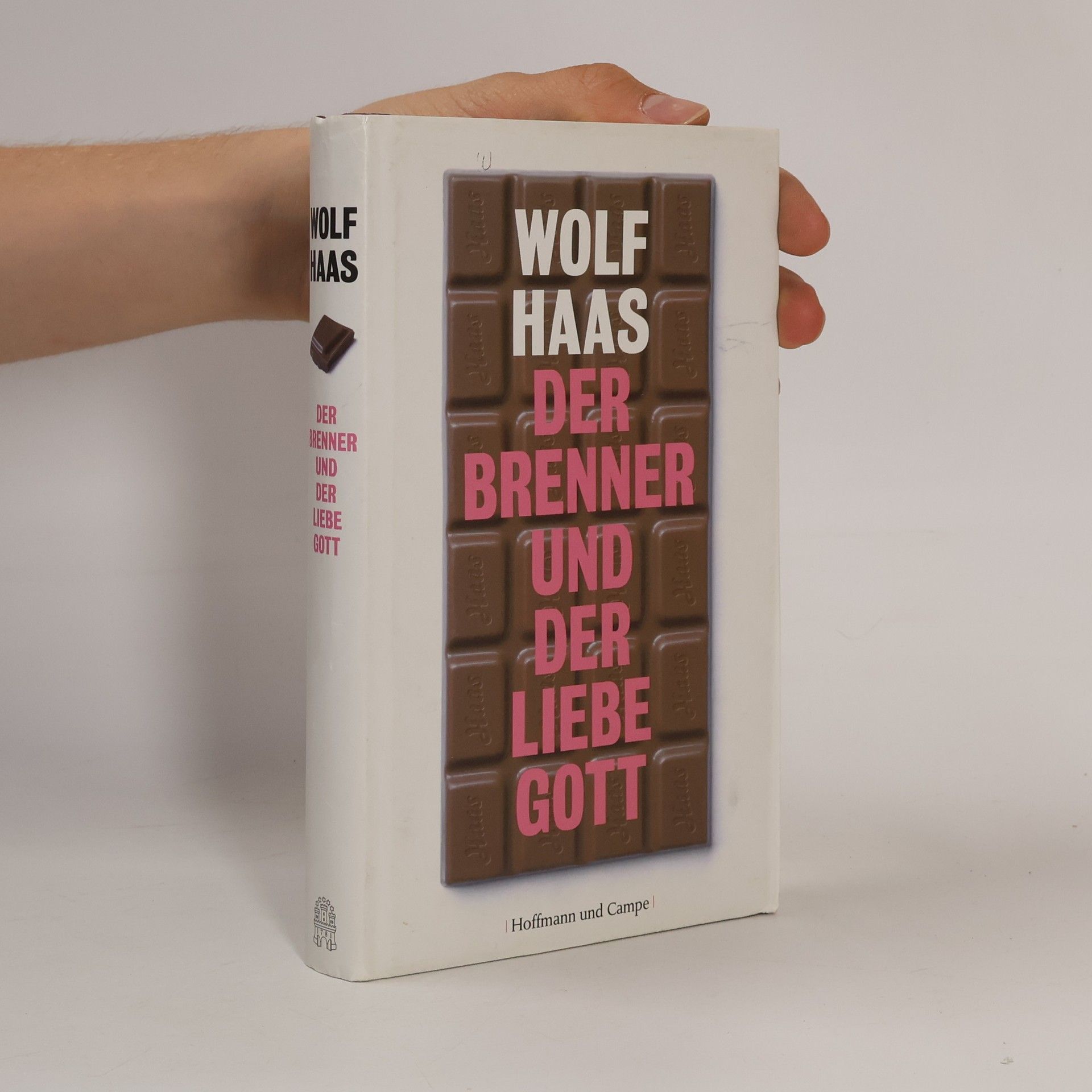 Wolf Haas Der Brenner und der liebe Gott