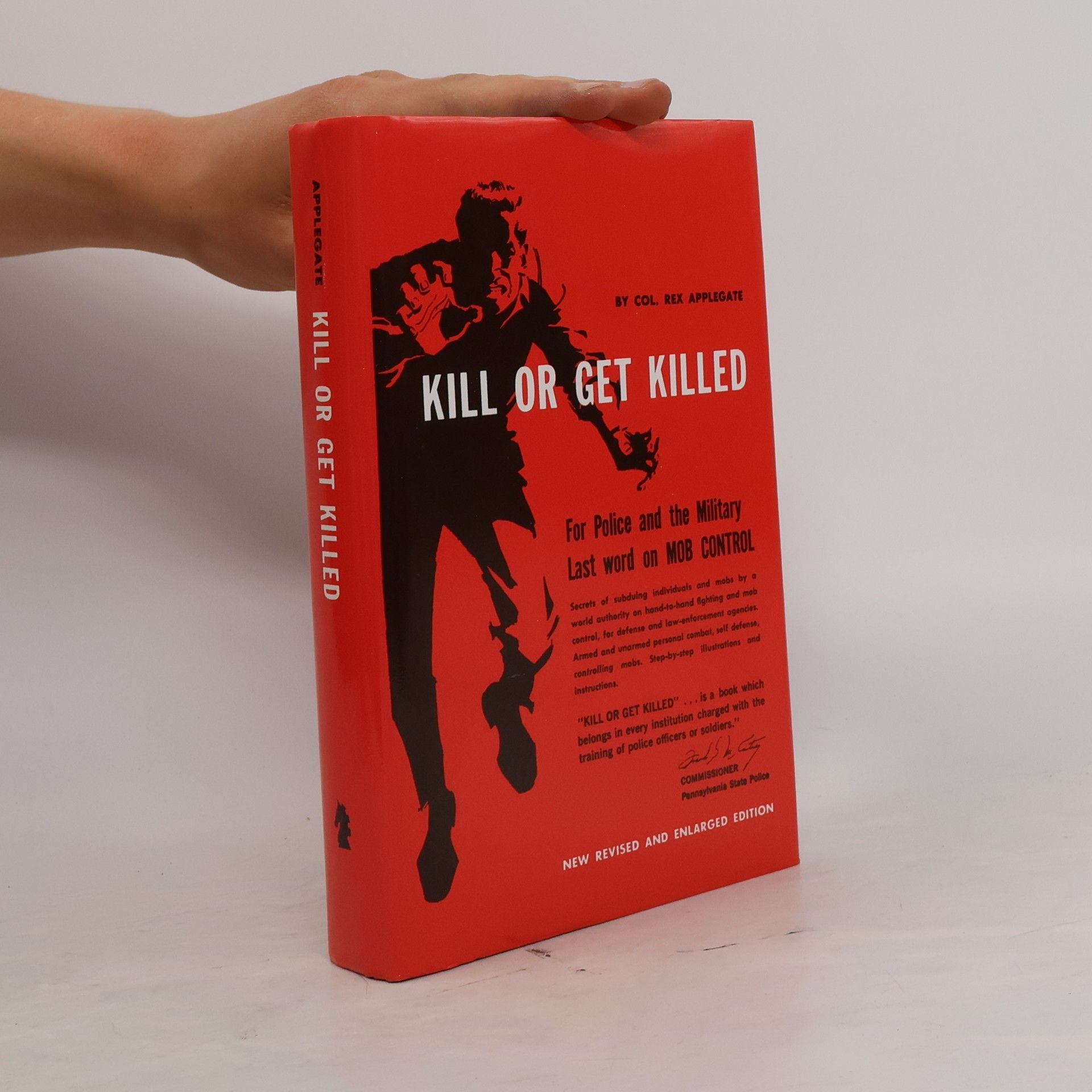 Col. Rex Applegate Kill Or Get Killed